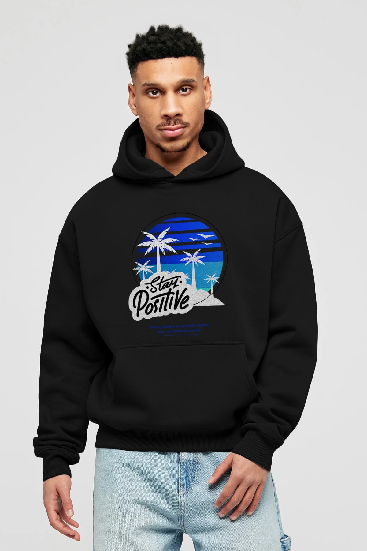 Stay Positive Yazılı Ön Baskılı Oversize Hoodie Kapüşonlu Sweatshirt Erkek Kadın Unisex