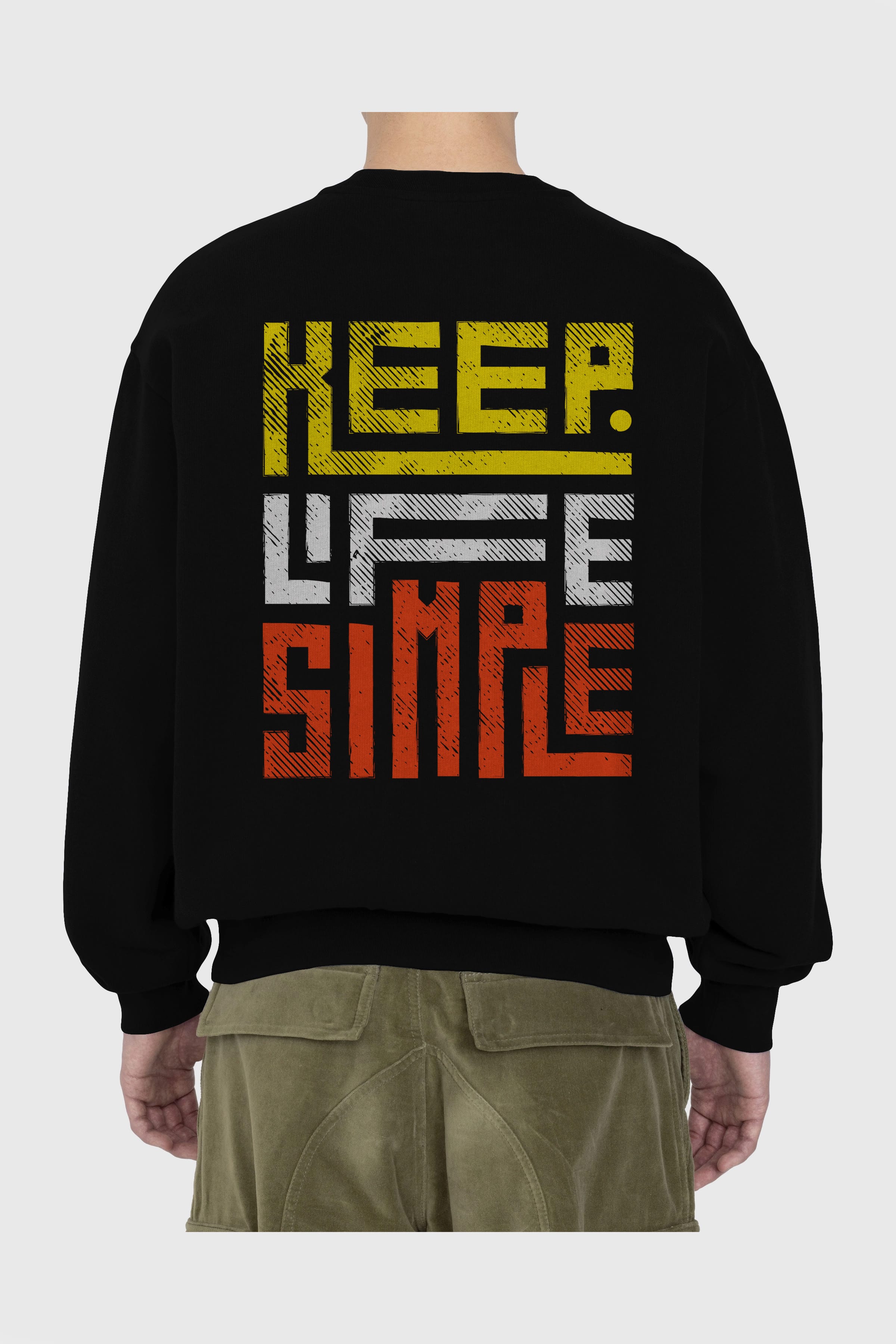 Keep Life Simple Yazılı Arka Baskılı Oversize Sweatshirt Erkek Kadın Unisex