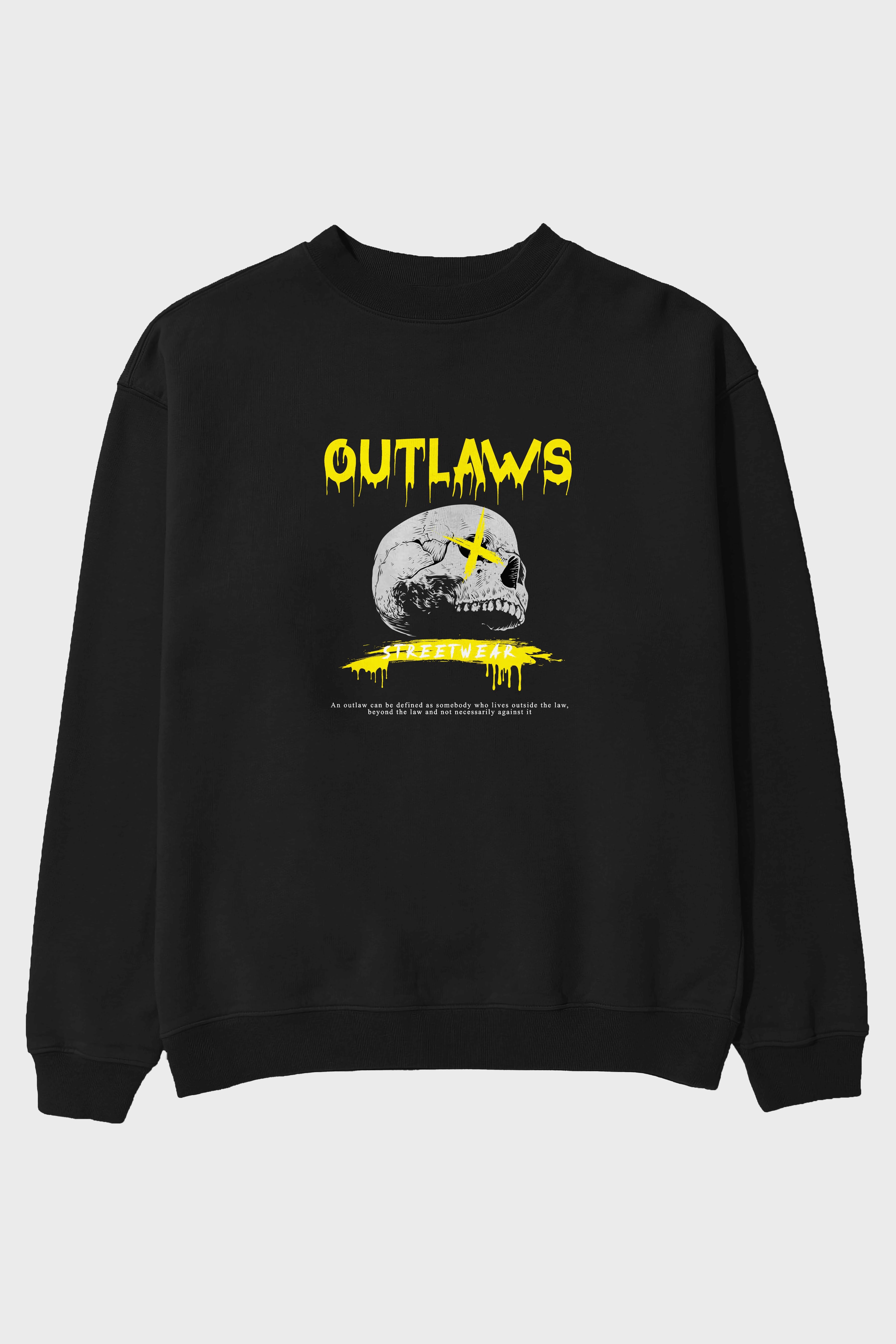 Outlaws Streetwear Ön Baskılı Oversize Sweatshirt Erkek Kadın Unisex