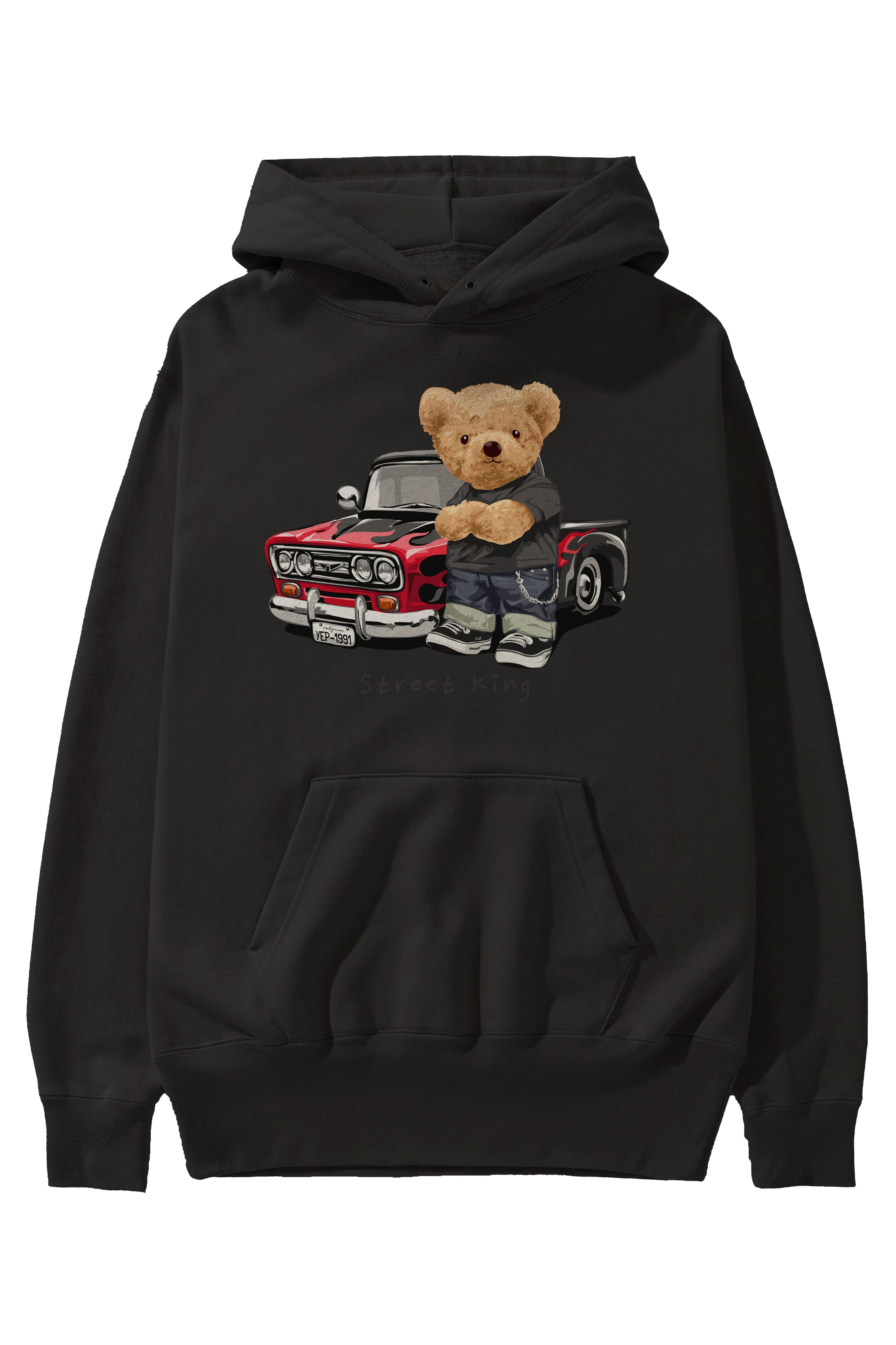 Teddy Bear Street King Ön Baskılı Hoodie Oversize Kapüşonlu Sweatshirt Erkek Kadın Unisex