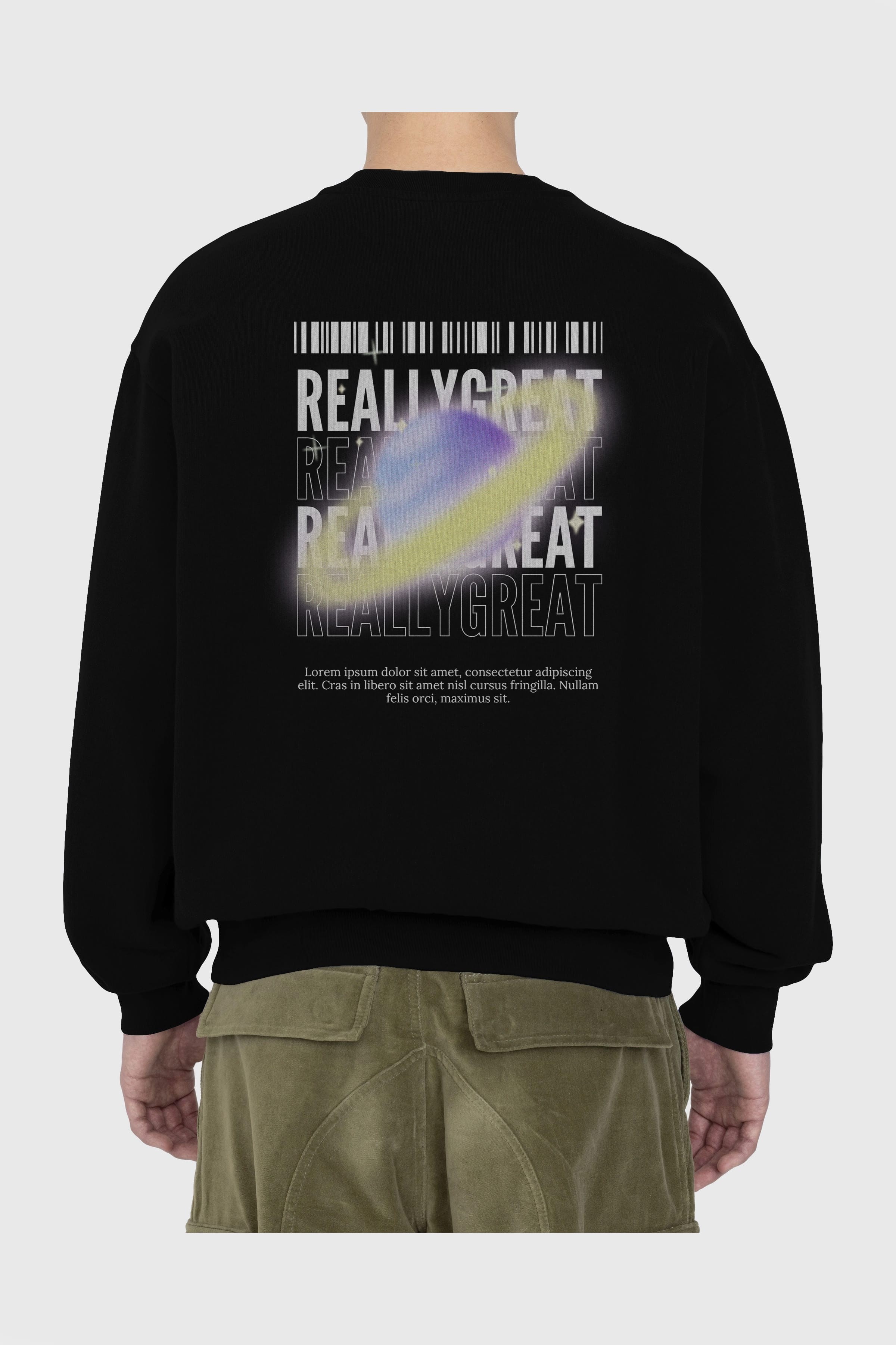 Really Great 2 Yazılı Arka Baskılı Oversize Sweatshirt Erkek Kadın Unisex