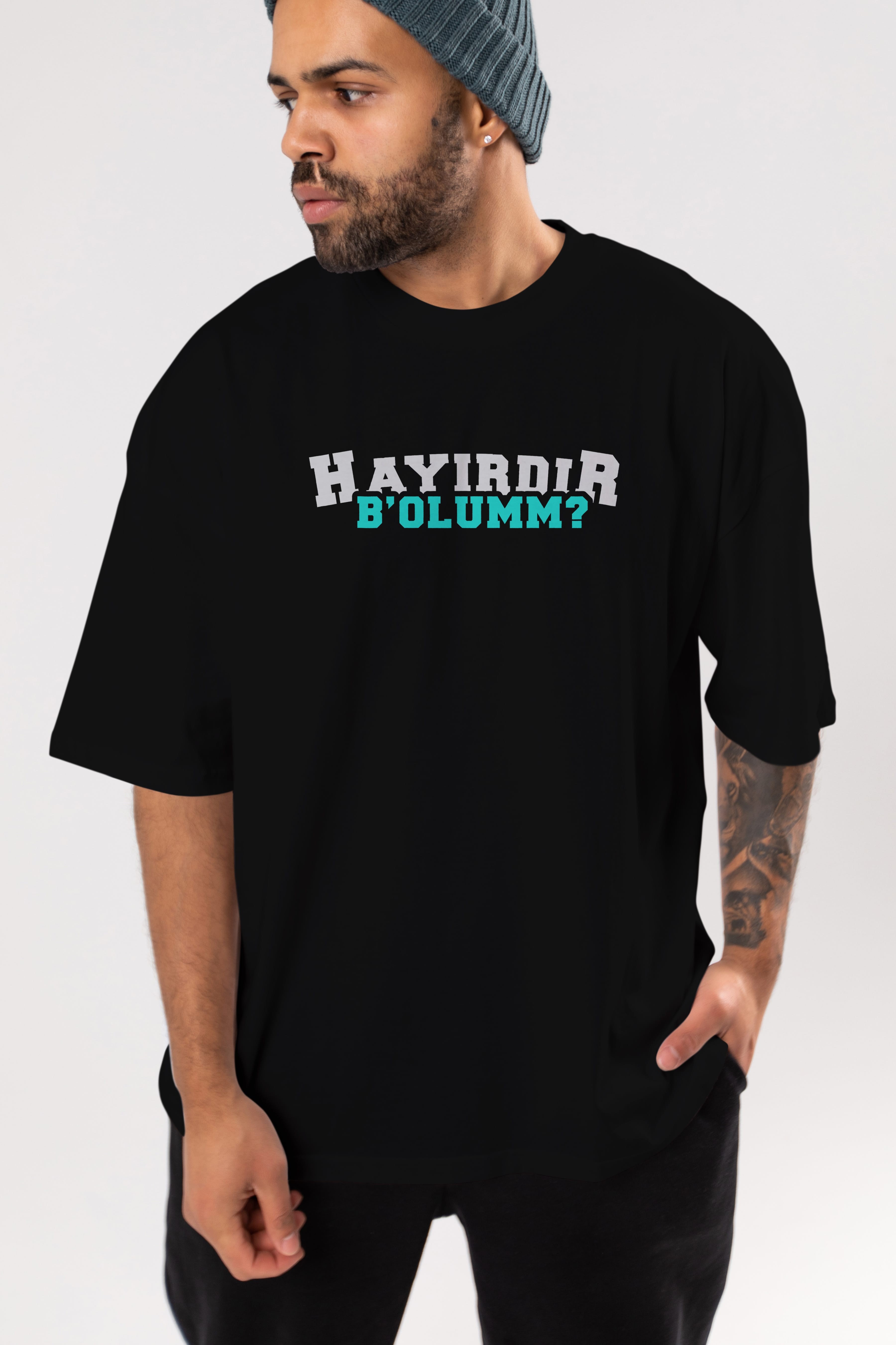 Hayırdır Bolum Ön Baskılı Oversize t-shirt %100 pamuk Erkek Kadın Unisex