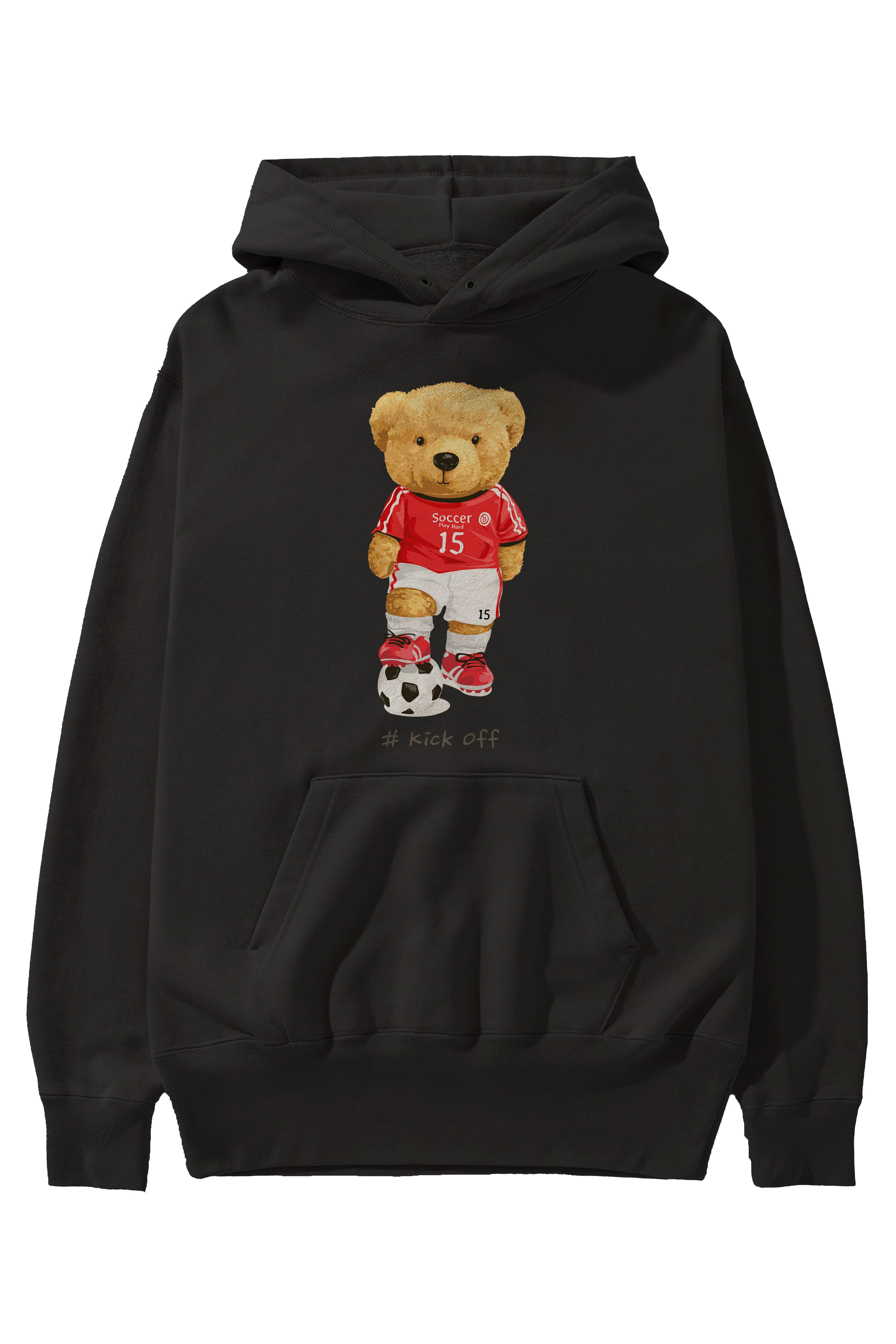 Teddy Bear Kick Off Ön Baskılı Hoodie Oversize Kapüşonlu Sweatshirt Erkek Kadın Unisex