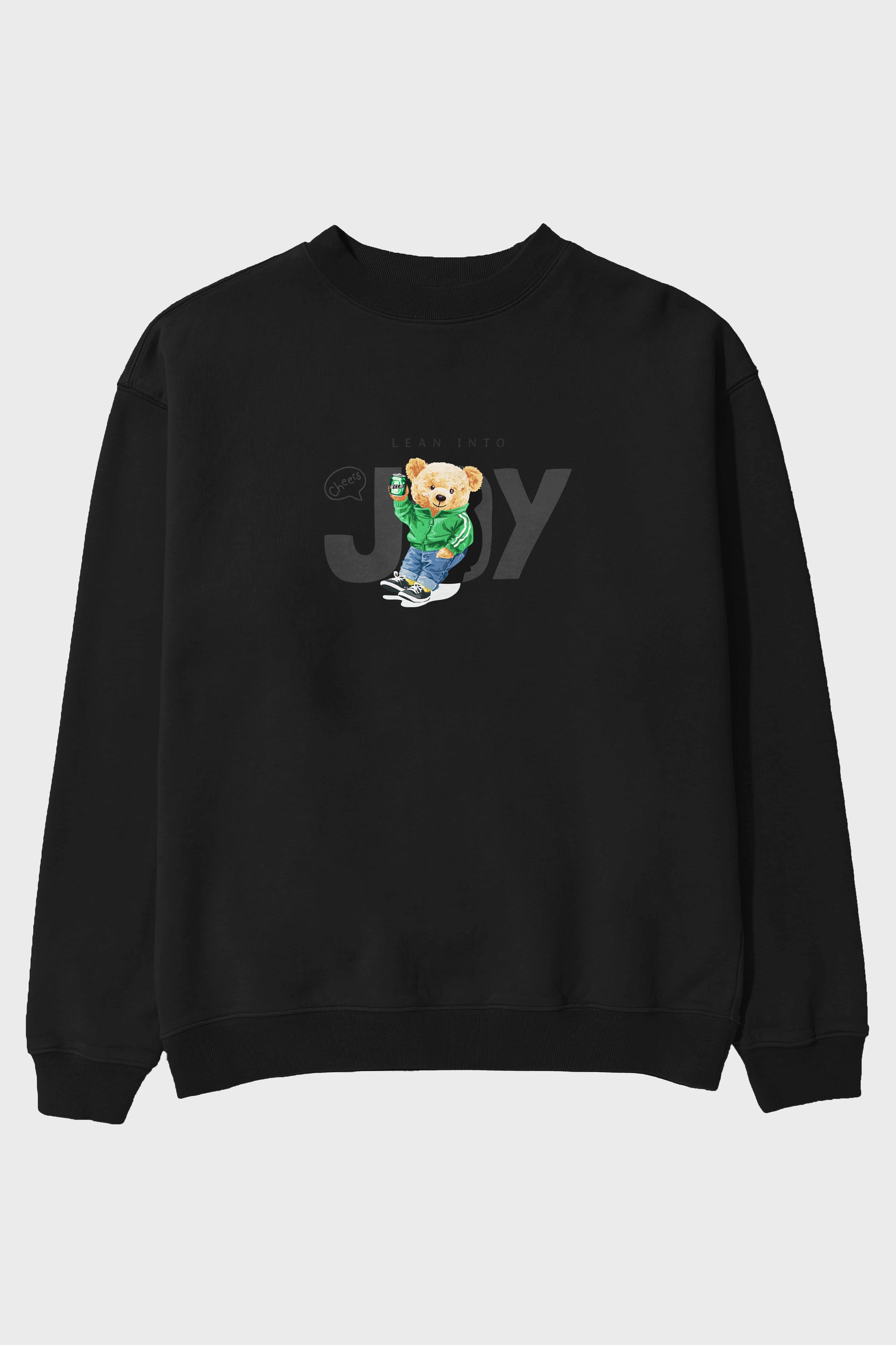 Teddy Bear Joy Ön Baskılı Oversize Sweatshirt Erkek Kadın Unisex