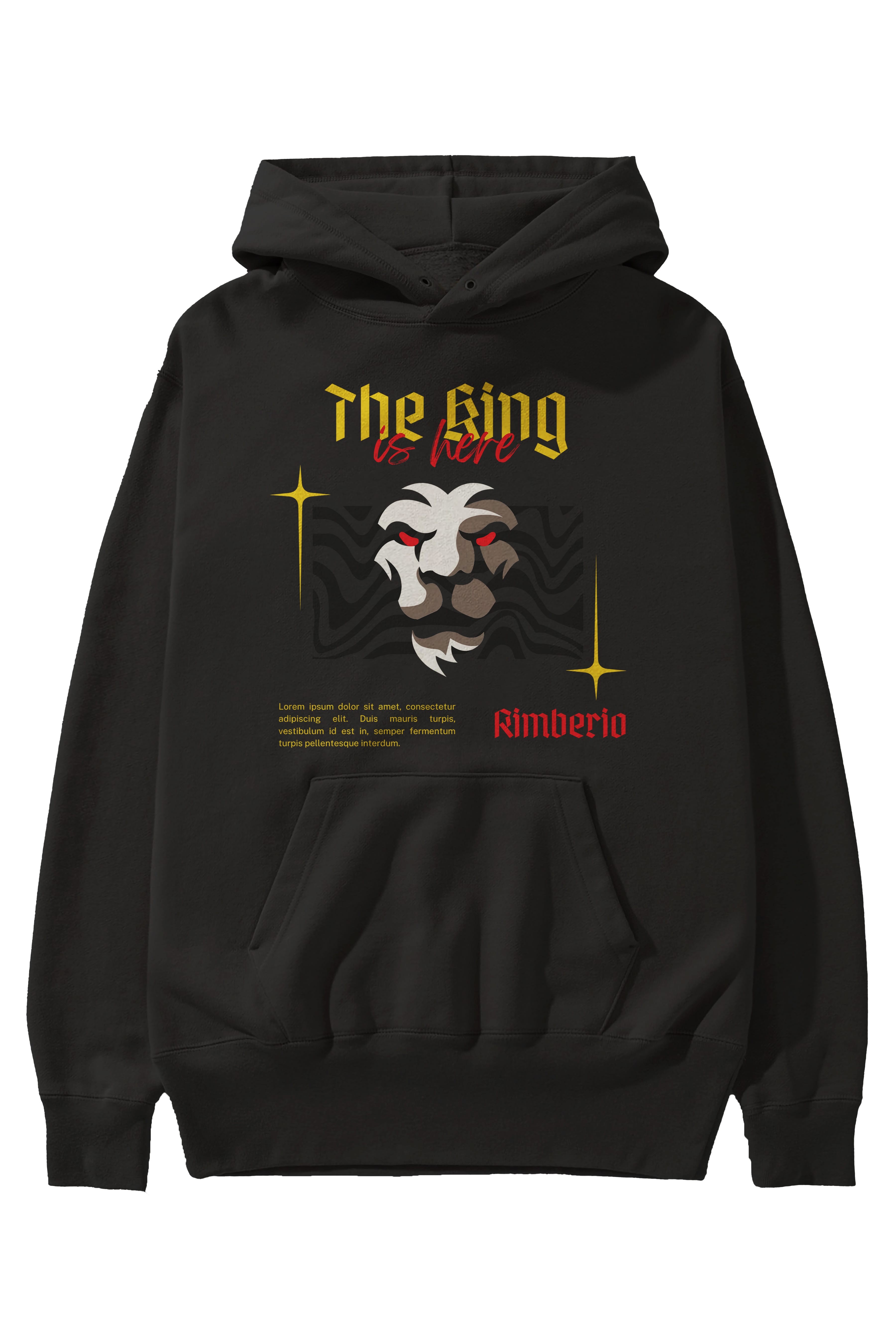 The King is Here Yazılı Ön Baskılı Oversize Hoodie Kapüşonlu Sweatshirt Erkek Kadın Unisex