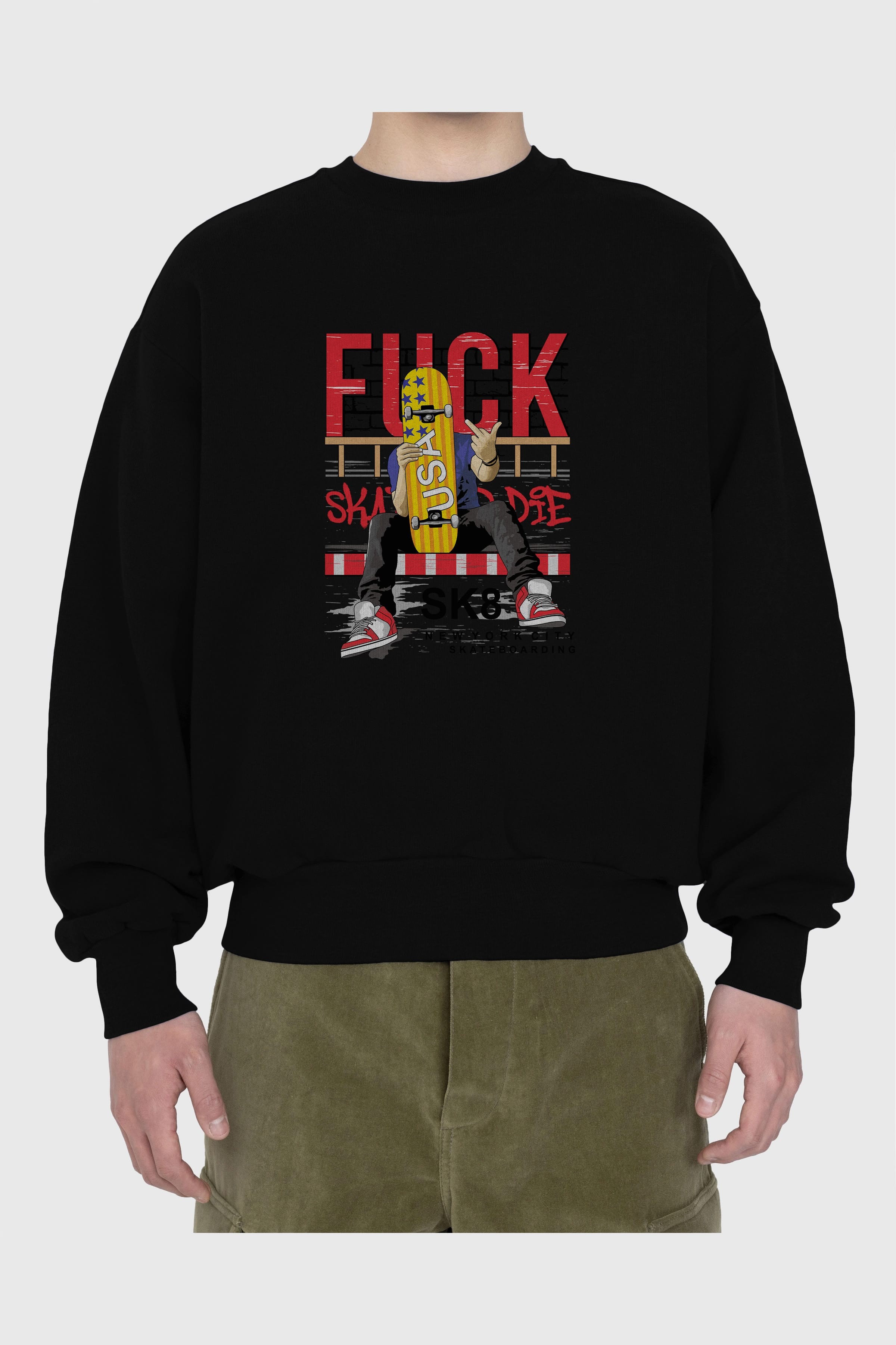 Skate or Die Ön Baskılı Oversize Sweatshirt Erkek Kadın Unisex