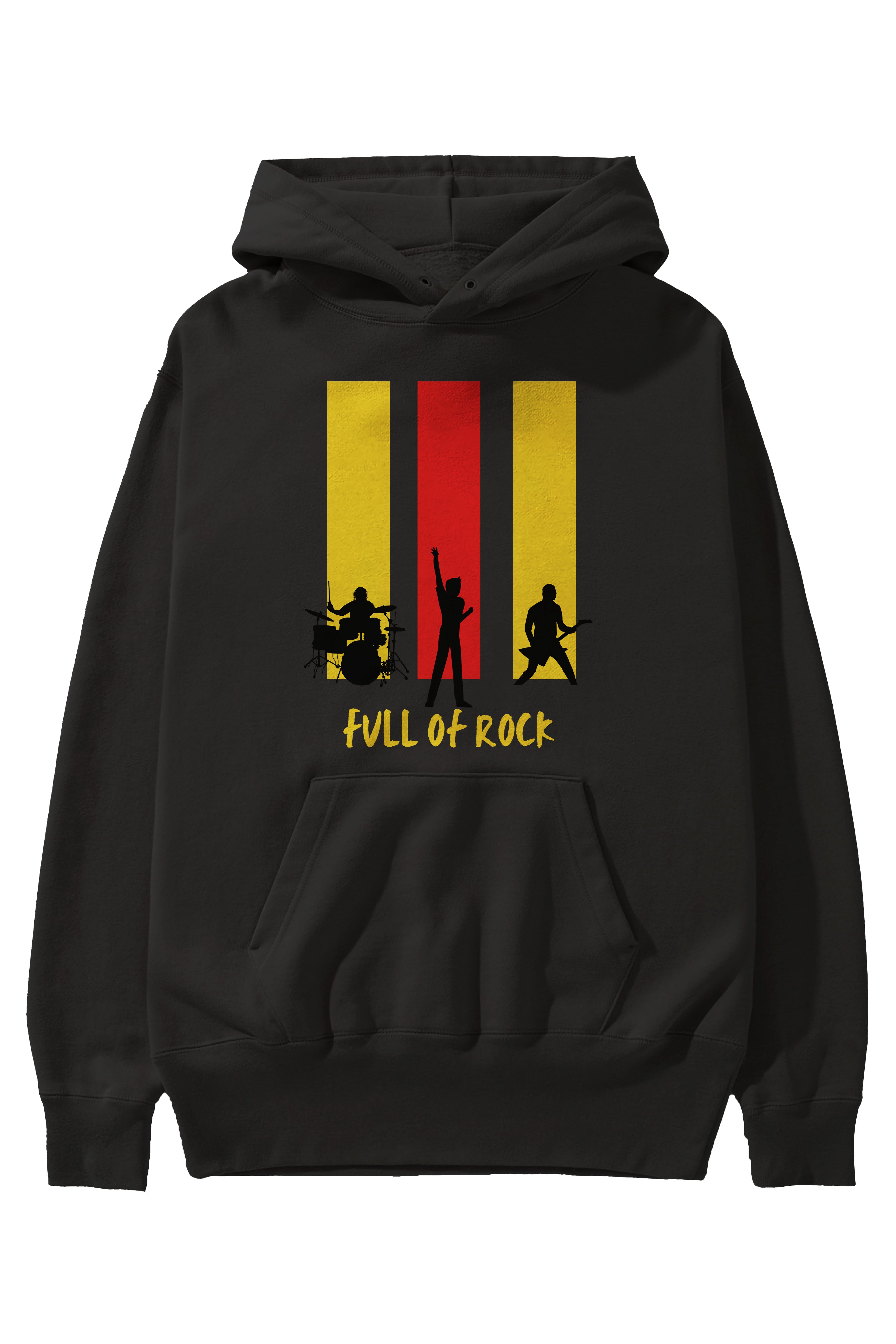 Full of Rock Yazılı Ön Baskılı Oversize Hoodie Kapüşonlu Sweatshirt Erkek Kadın Unisex