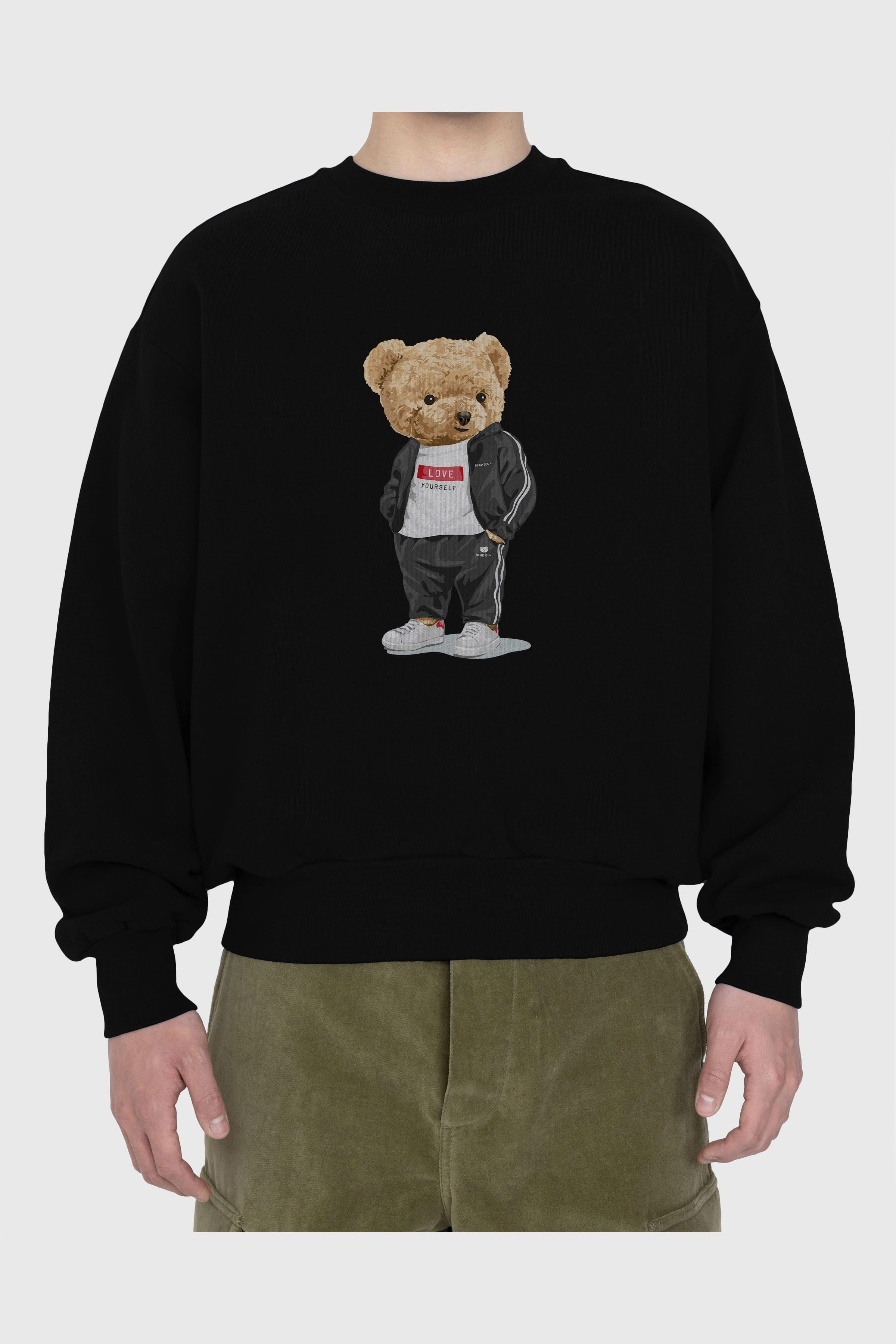 Teddy Bear Love Yourself Ön Baskılı Oversize Sweatshirt Erkek Kadın Unisex