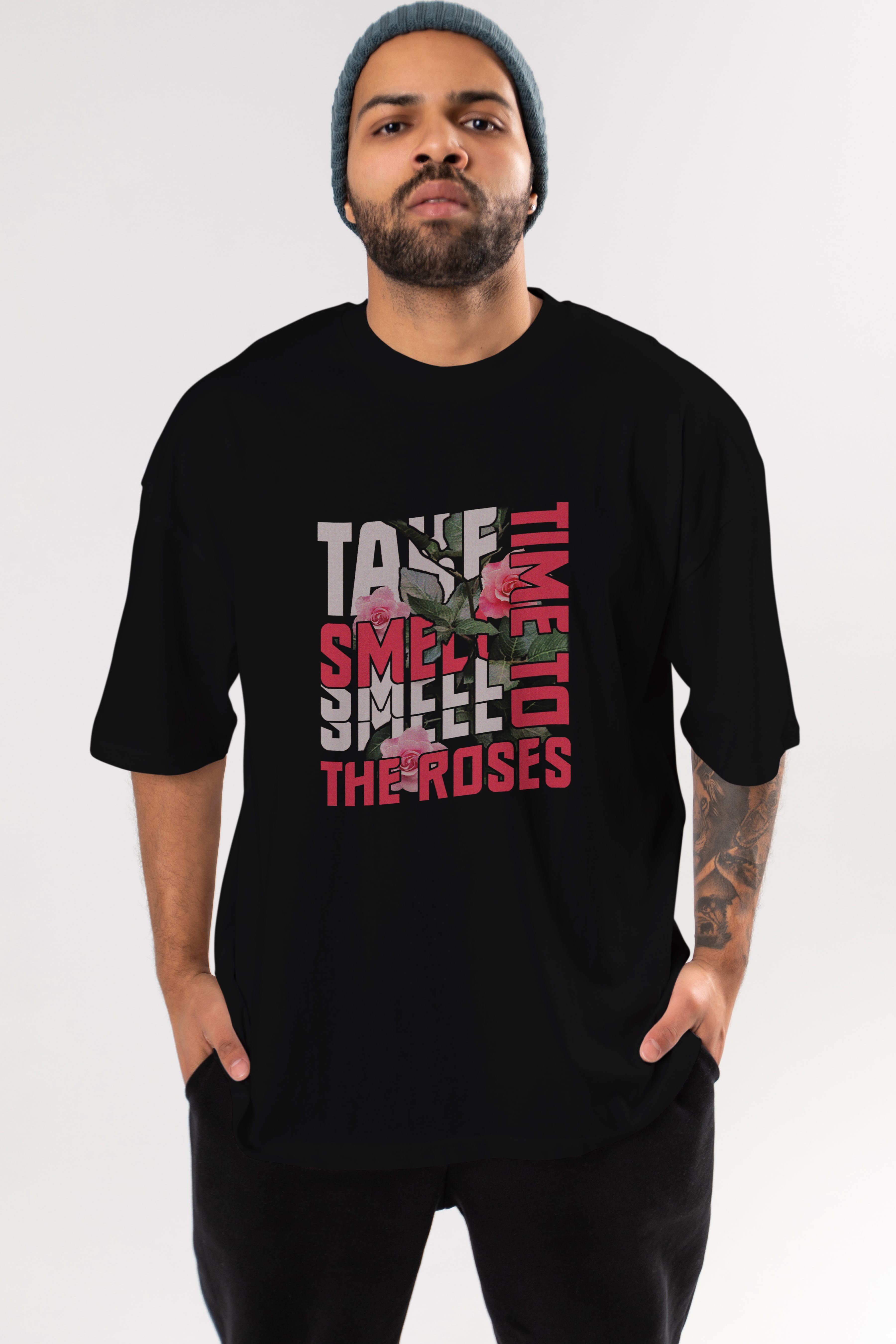 Take time to smell the roses Ön Baskılı Oversize t-shirt Erkek Kadın Unisex