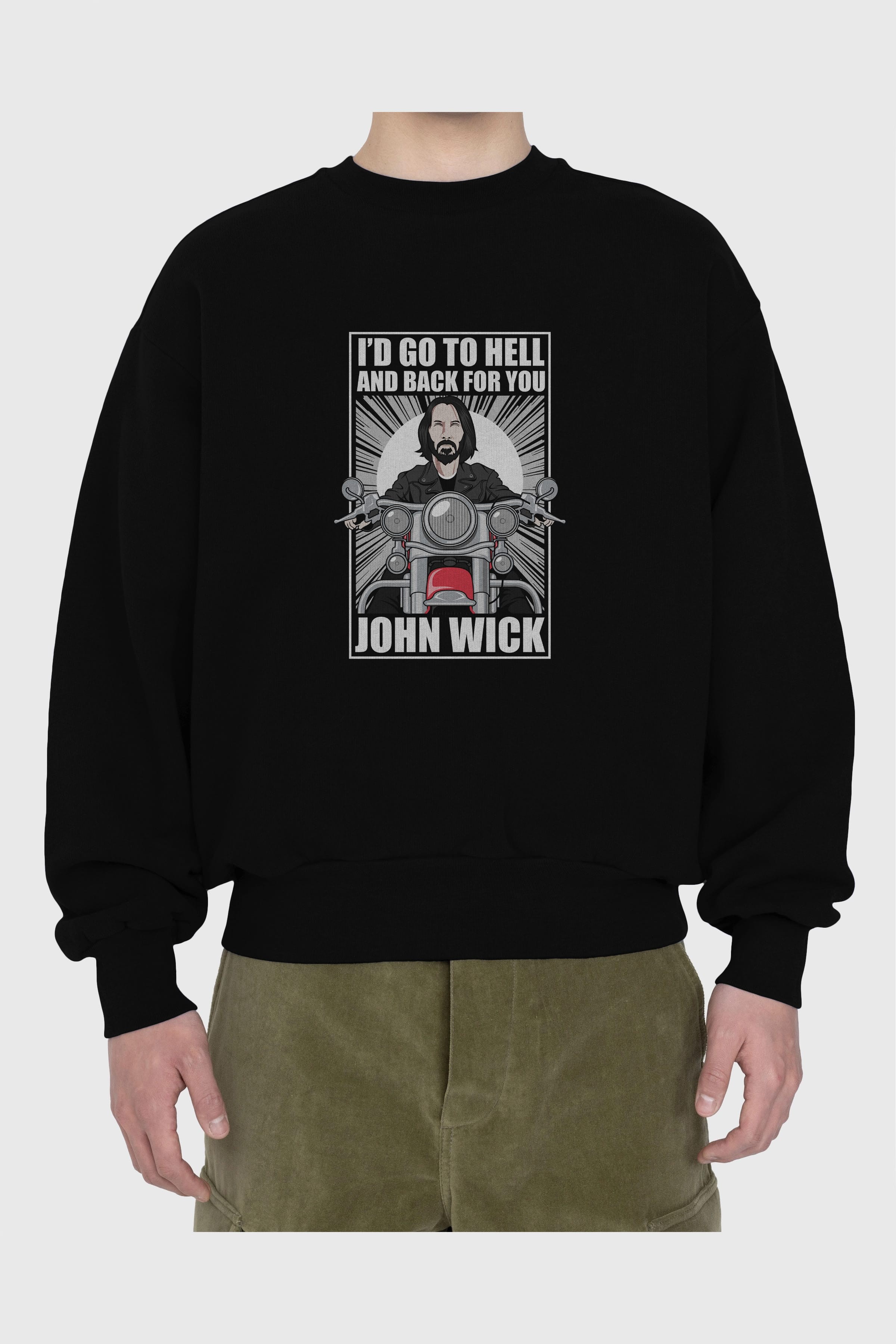 John Wick Biker Ön Baskılı Oversize Sweatshirt Erkek Kadın Unisex