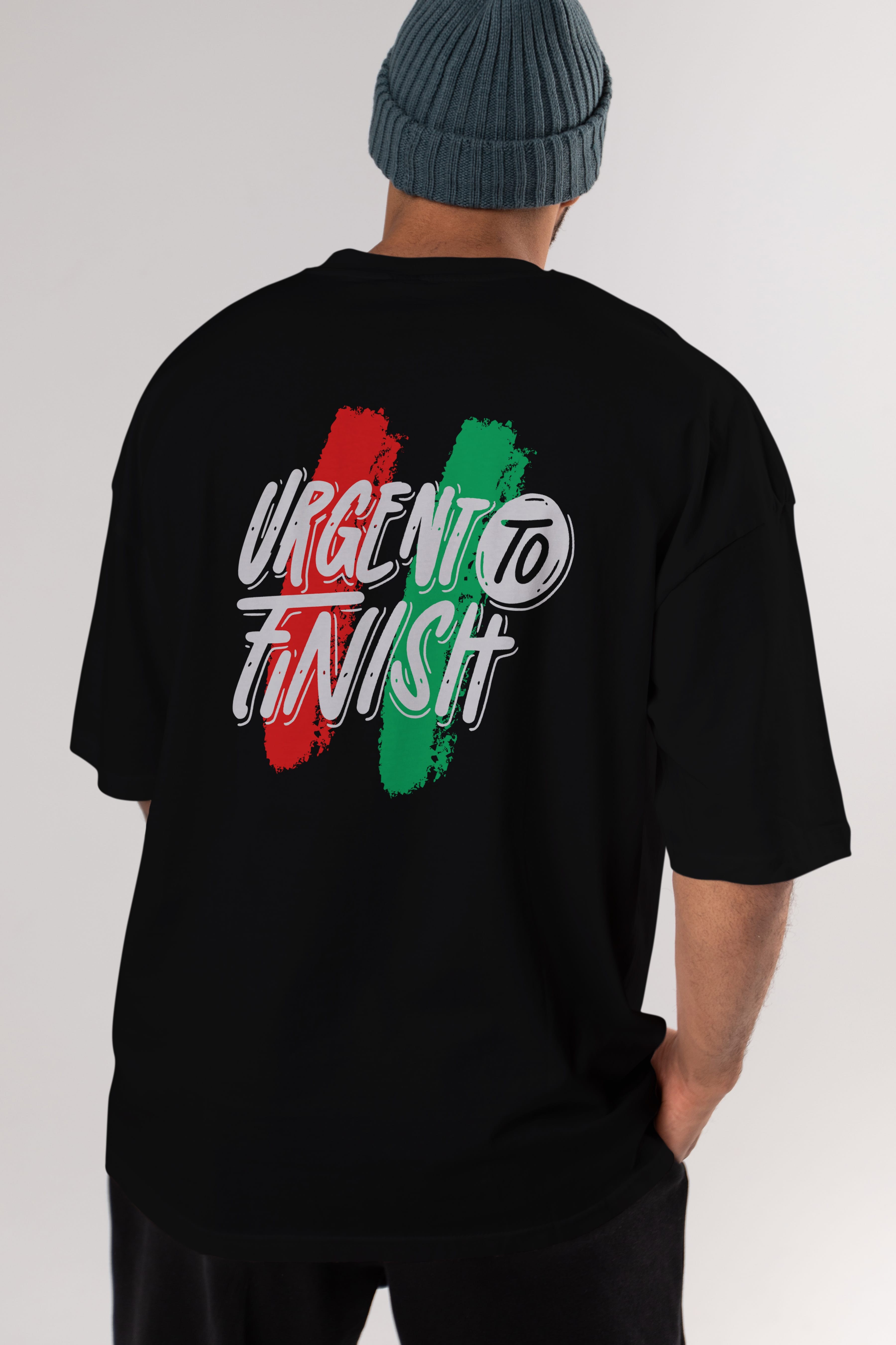 Urgent To Finish Arka Baskılı Oversize t-shirt Erkek Kadın Unisex