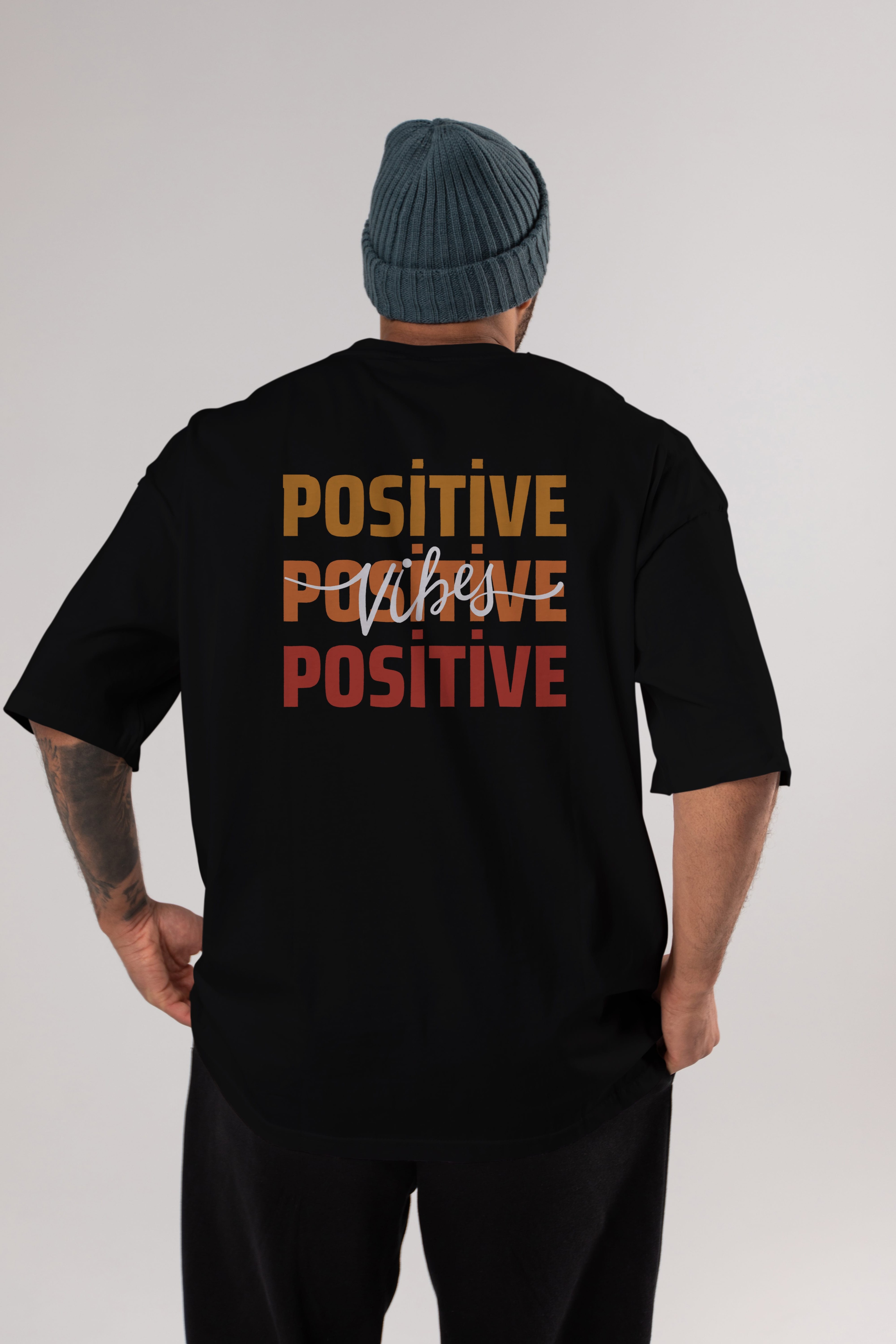 Positive Vibes 2 Arka Baskılı Oversize t-shirt Erkek Kadın Unisex
