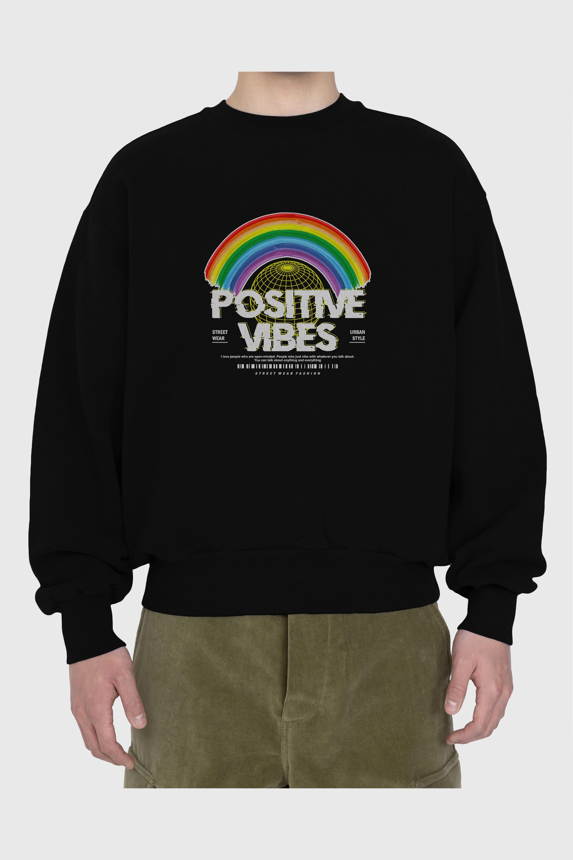 Positive Vibes Ön Baskılı Oversize Sweatshirt Erkek Kadın Unisex