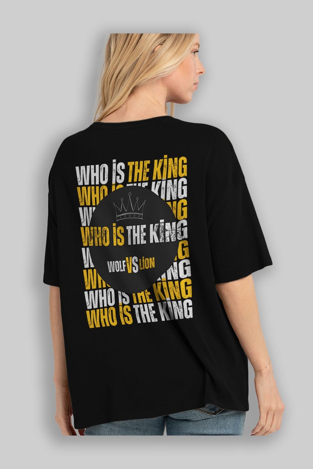 Who Is The King Yazılı Arka Baskılı Oversize t-shirt Erkek Kadın Unisex