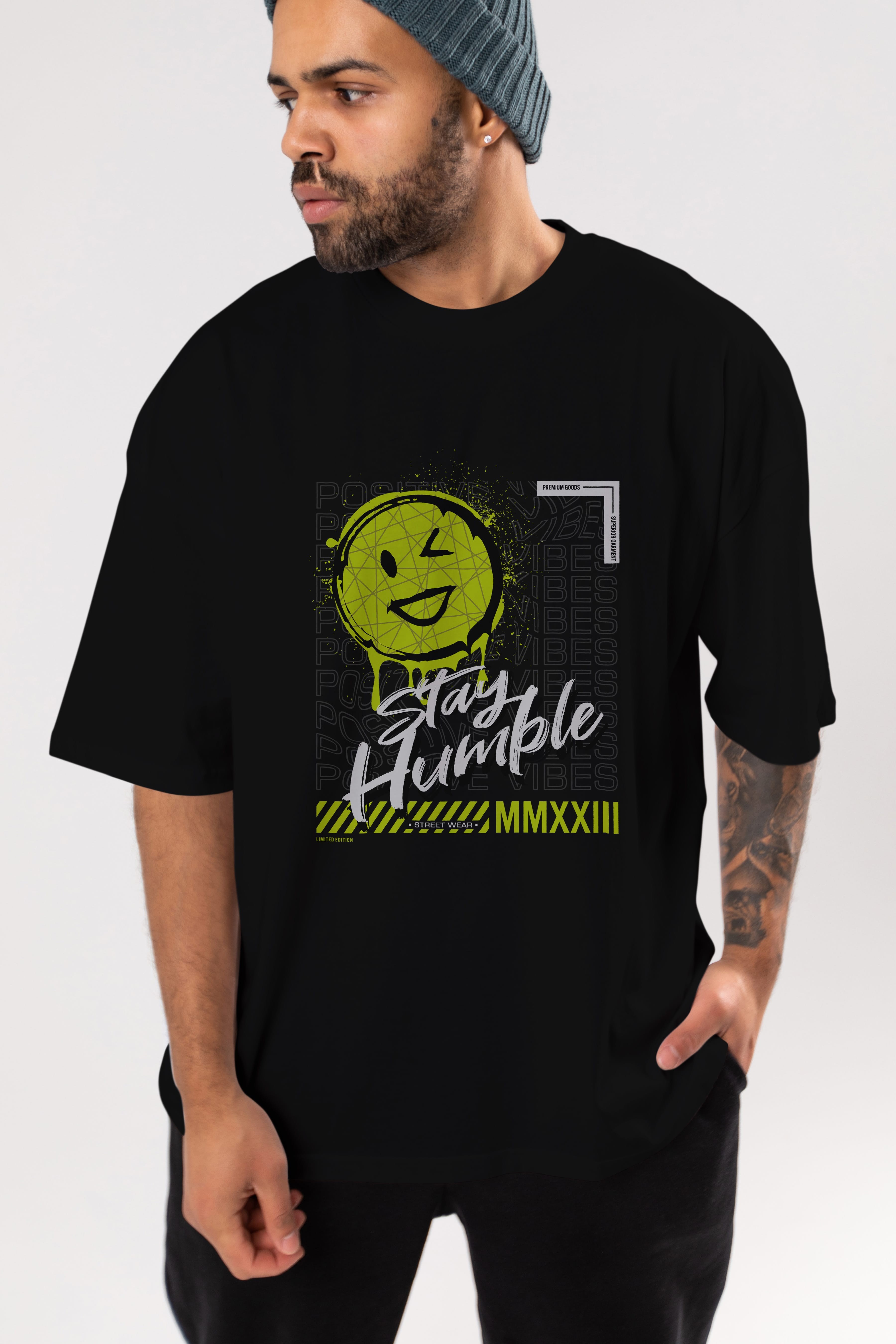 Stay Humble Ön Baskılı Oversize t-shirt Erkek Kadın Unisex