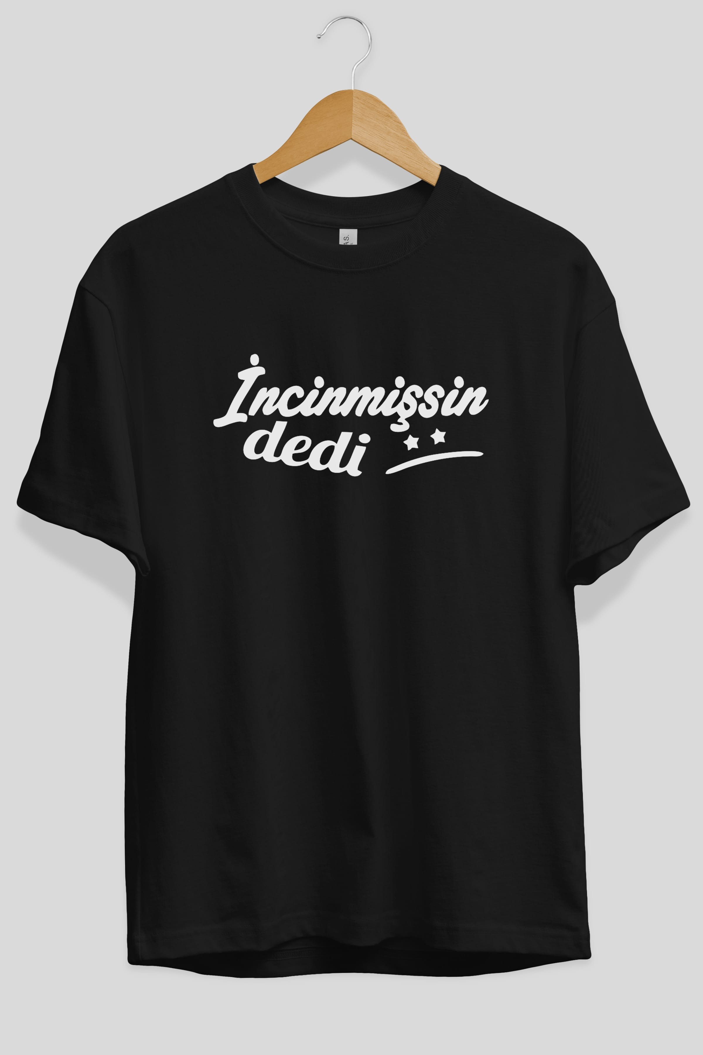 İncinmişsin Dedi Ön Baskılı Oversize t-shirt %100 pamuk Erkek Kadın Unisex