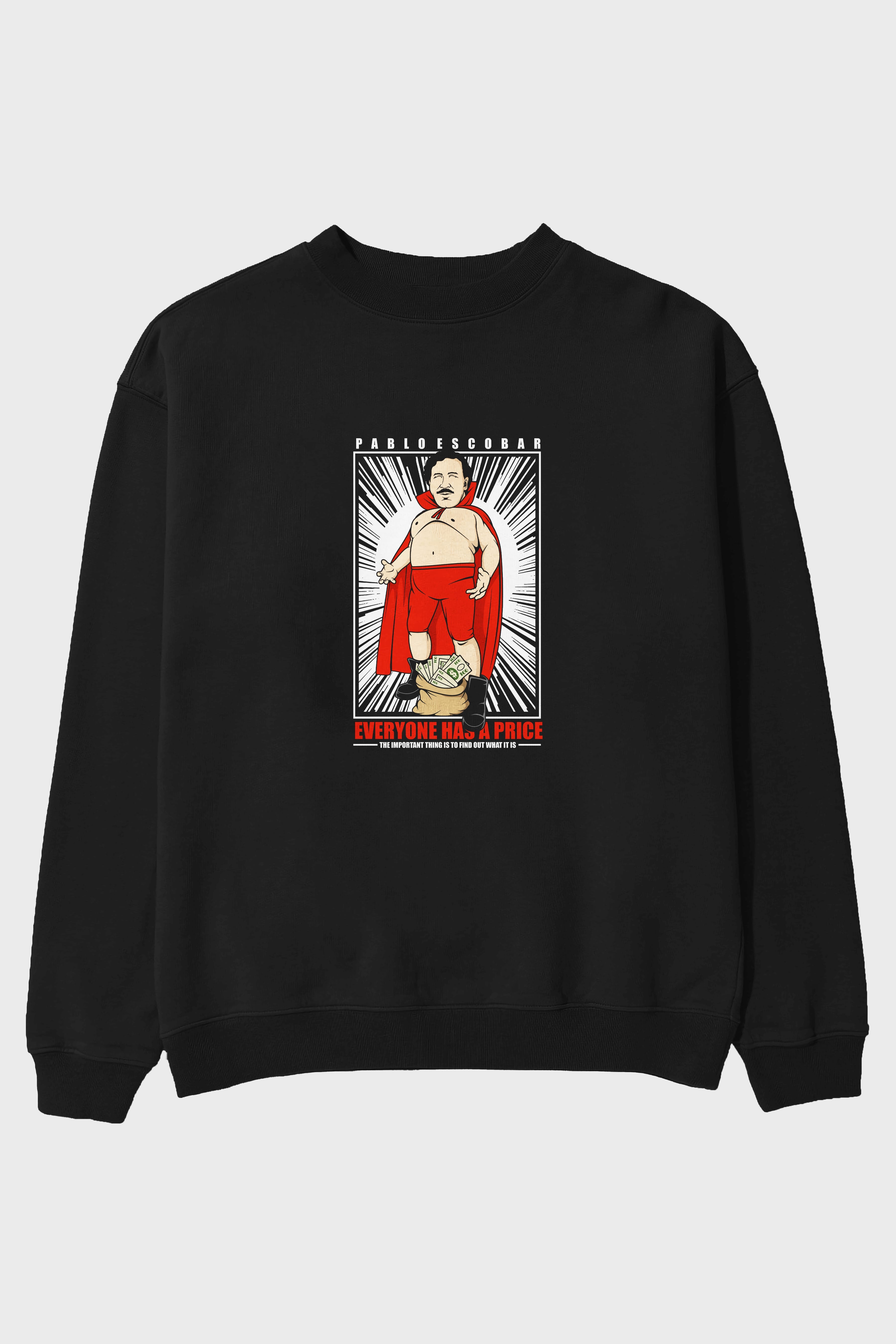 Pablo Escobar Luchador Ön Baskılı Oversize Sweatshirt Erkek Kadın Unisex