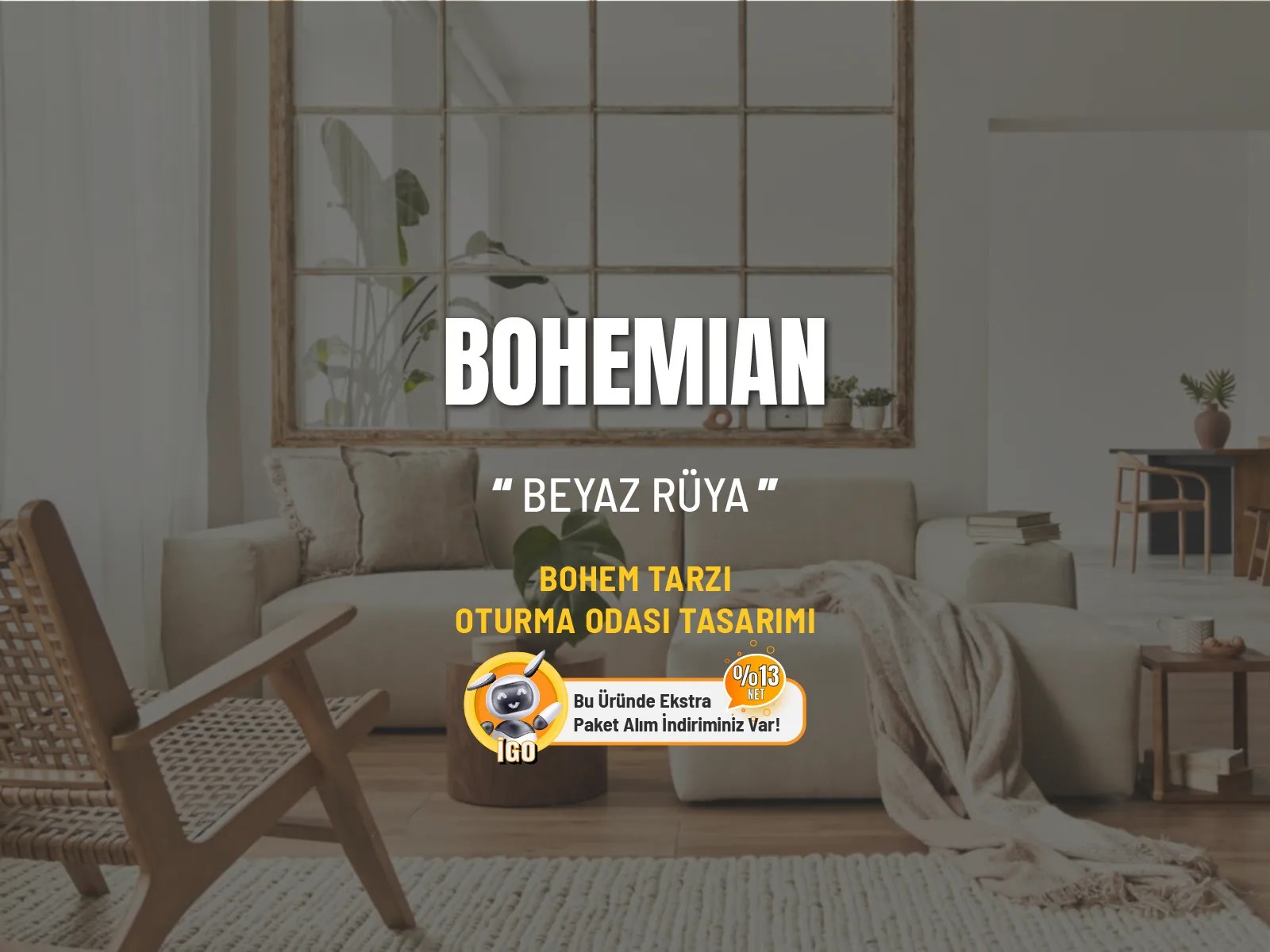 BOHEMIAN Oda Tasarımı | Bohem Dekorasyon | Tasarım Oturma Odası 4 Parça Mobilya - Beyaz Rüya