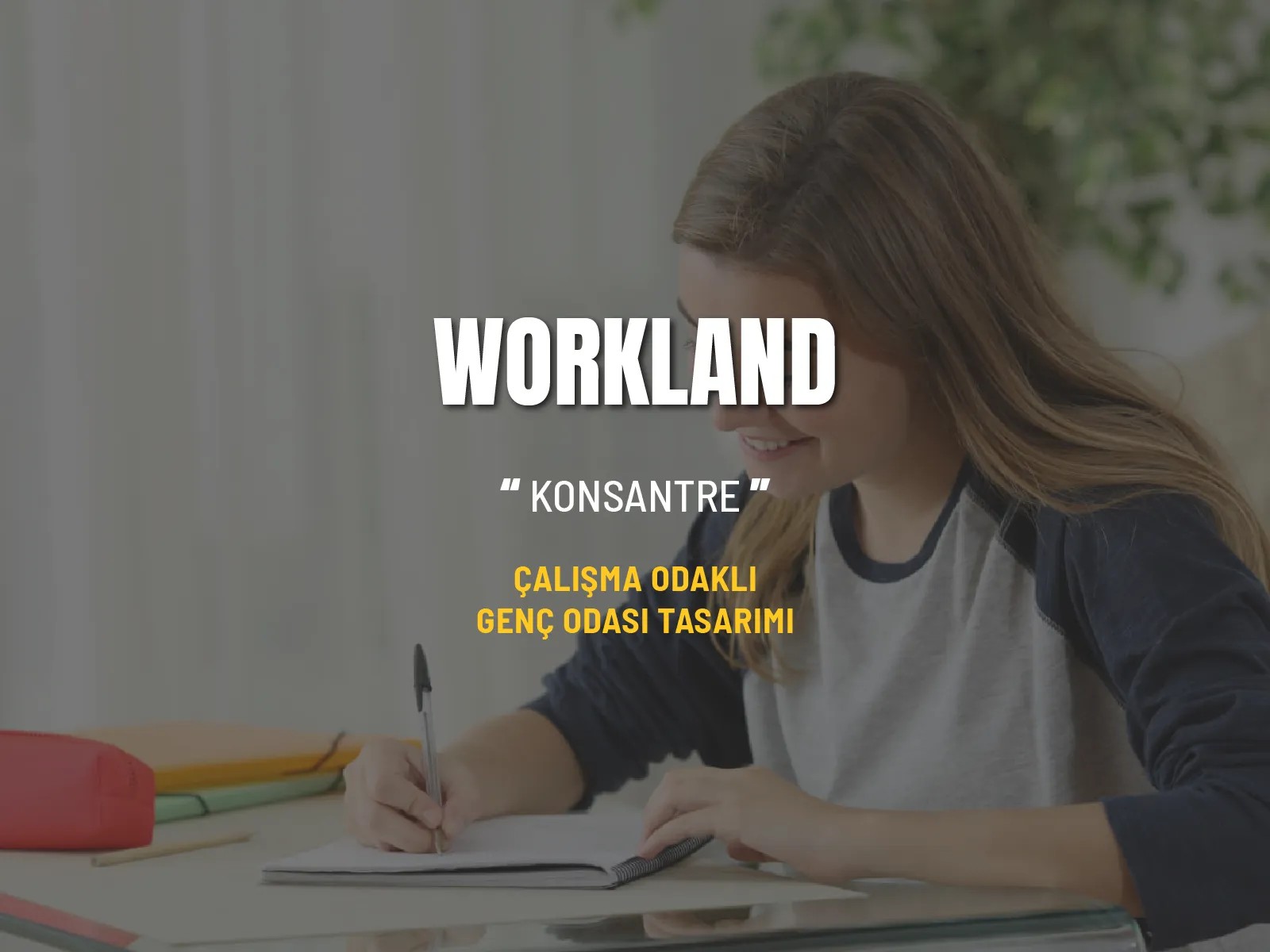 WORKLAND Genç Odası Tasarımı | Çalışma Odaklı Dekorasyon | Tasarım Genç Odası 3 Parça - Konsantre