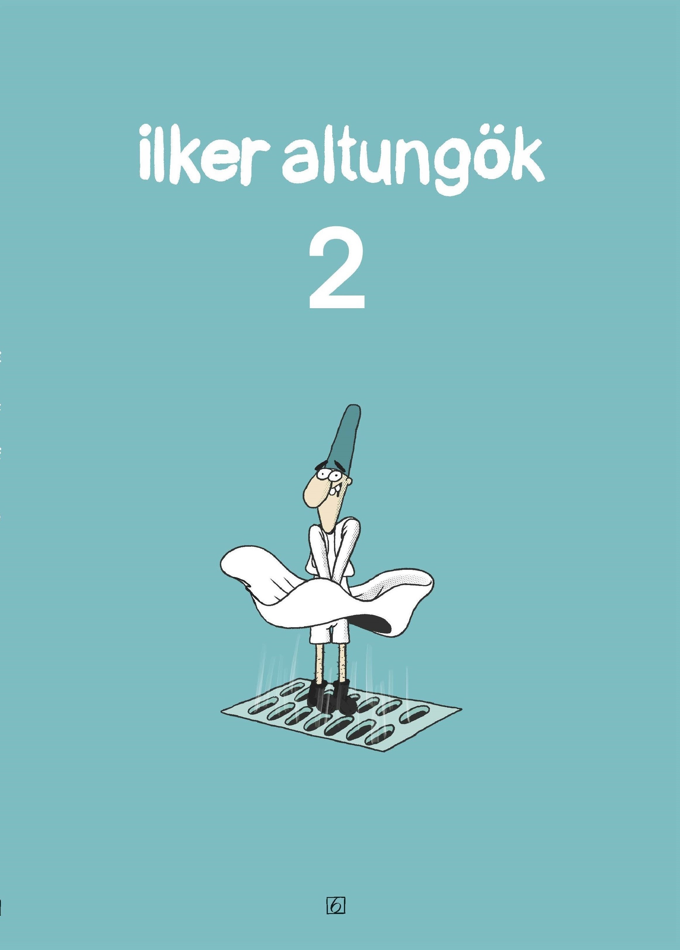 İlker Altungök Karikatürler 2 (Kişiye Özel İmzalı)