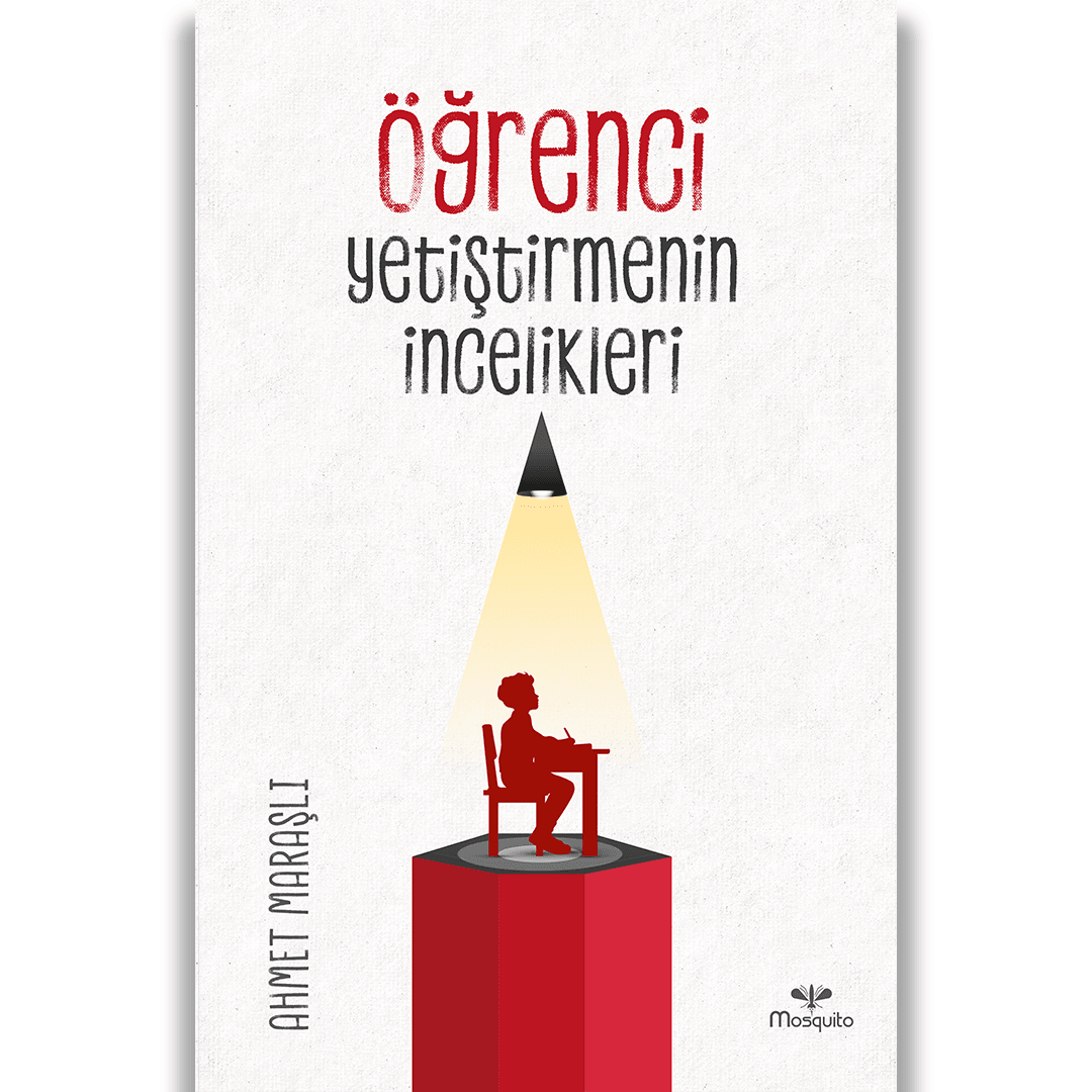 Öğrenci Yetiştirmenin İncelikleri