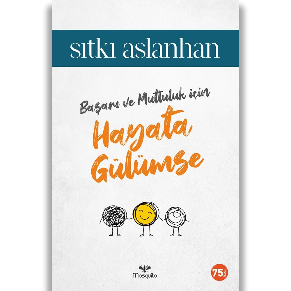 Başarı ve Mutluluk İçin Hayata Gülümse