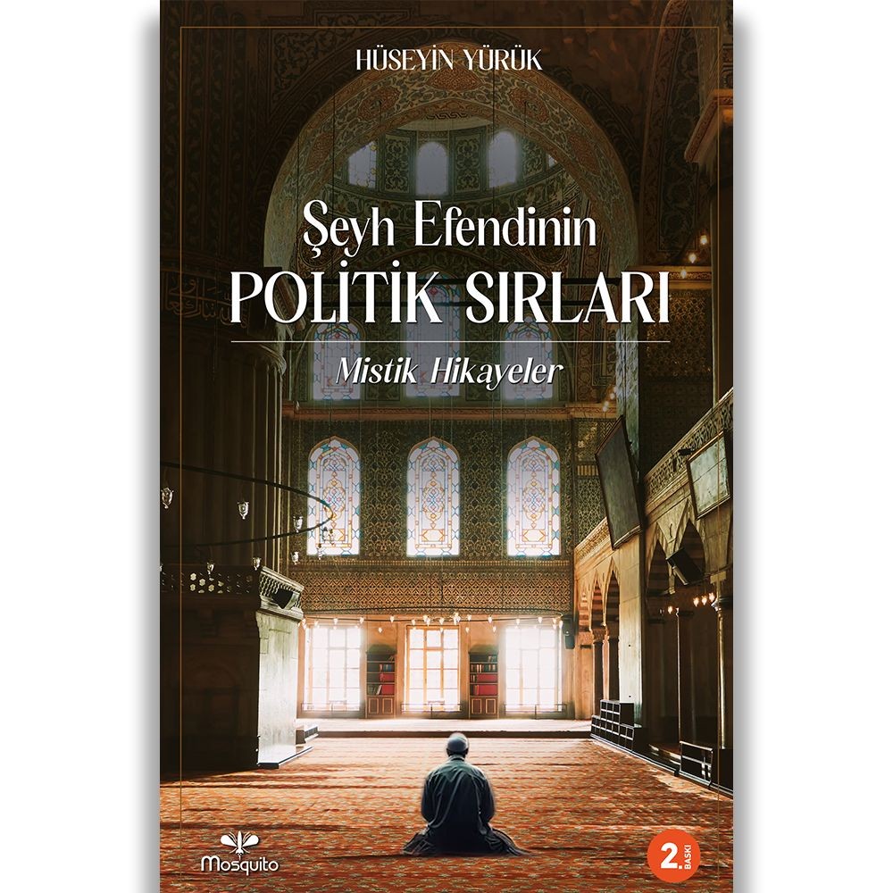 Şeyh Efendinin Politik Sırları