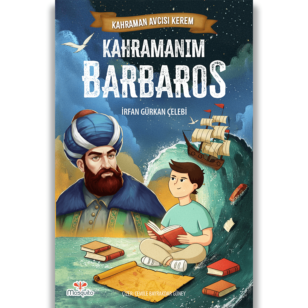 Kahramanım Barbaros - Kahraman Avcısı Kerem