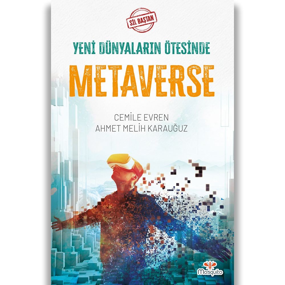 Sil Baştan - Yeni Dünyaların Ötesinde Metaverse