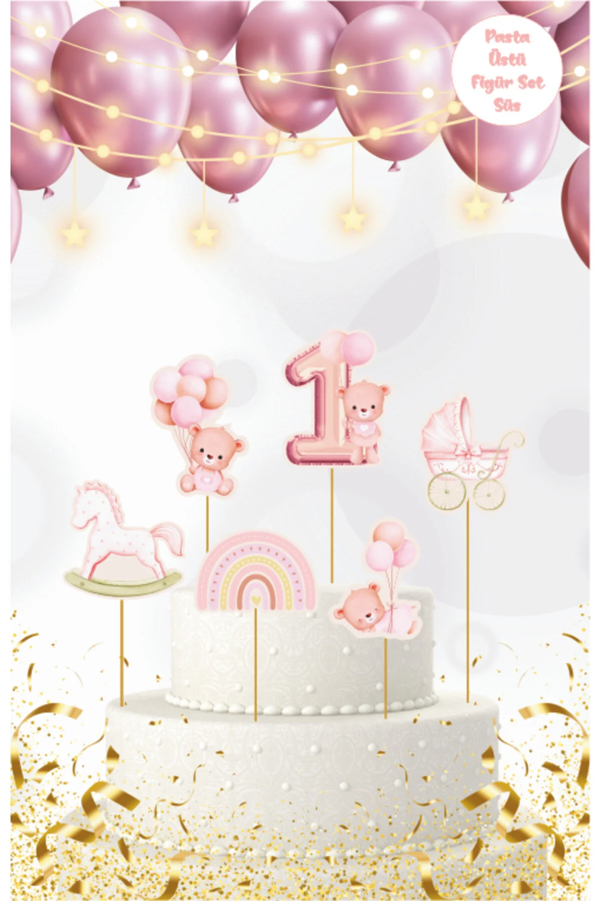 1 Yaş Pembe Pasta Üstü Figür Süs Set