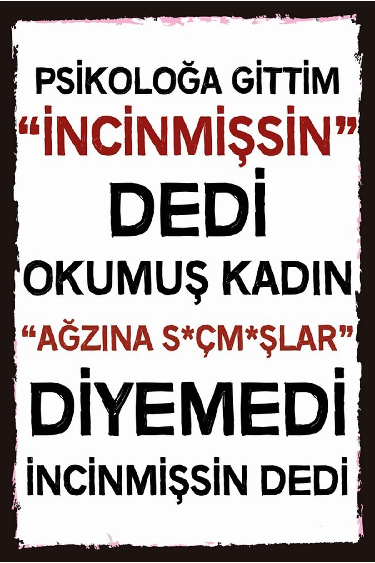 Incinmişsin Dedi Yazılı Retro Ahşap Duvar Poster 20x30