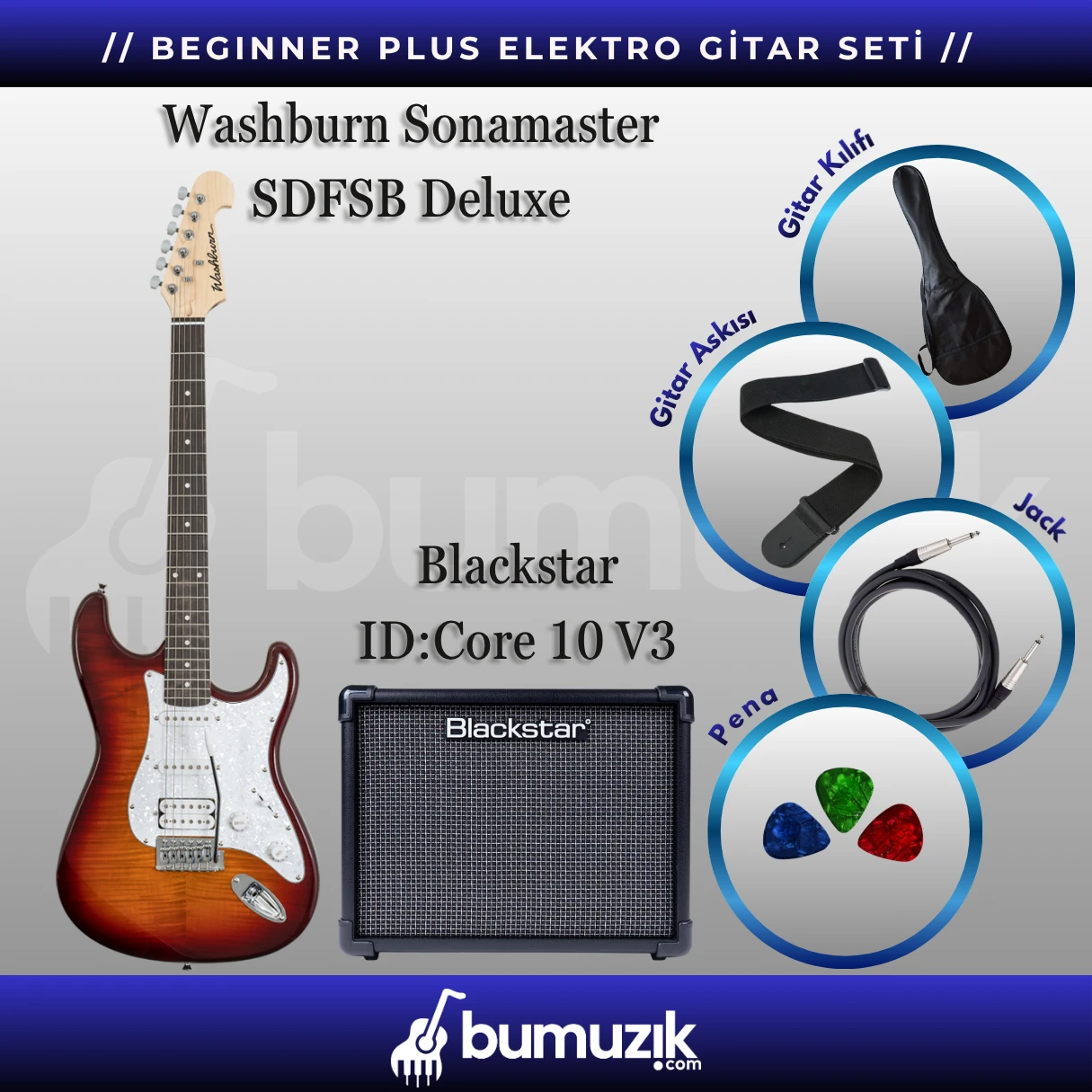 BEGINNER PLUS Elektro Gitar Seti // Washburn Sonamaster SDFSB, Blackstar ID:Core 10 V4 Dijital Kombo Elektro Gitar Amfisi