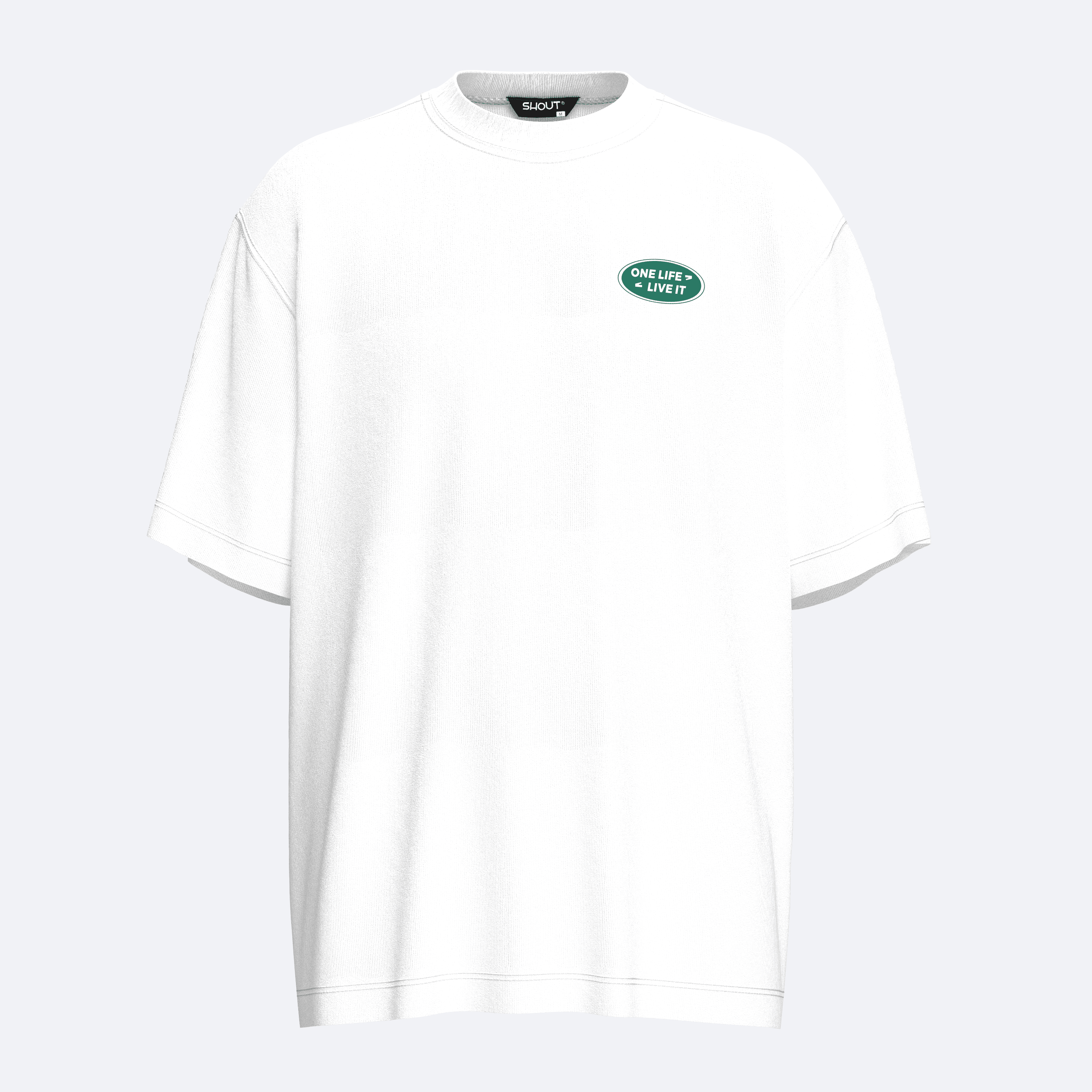 Shout Oversize One Life Live It Unisex T-Shirt