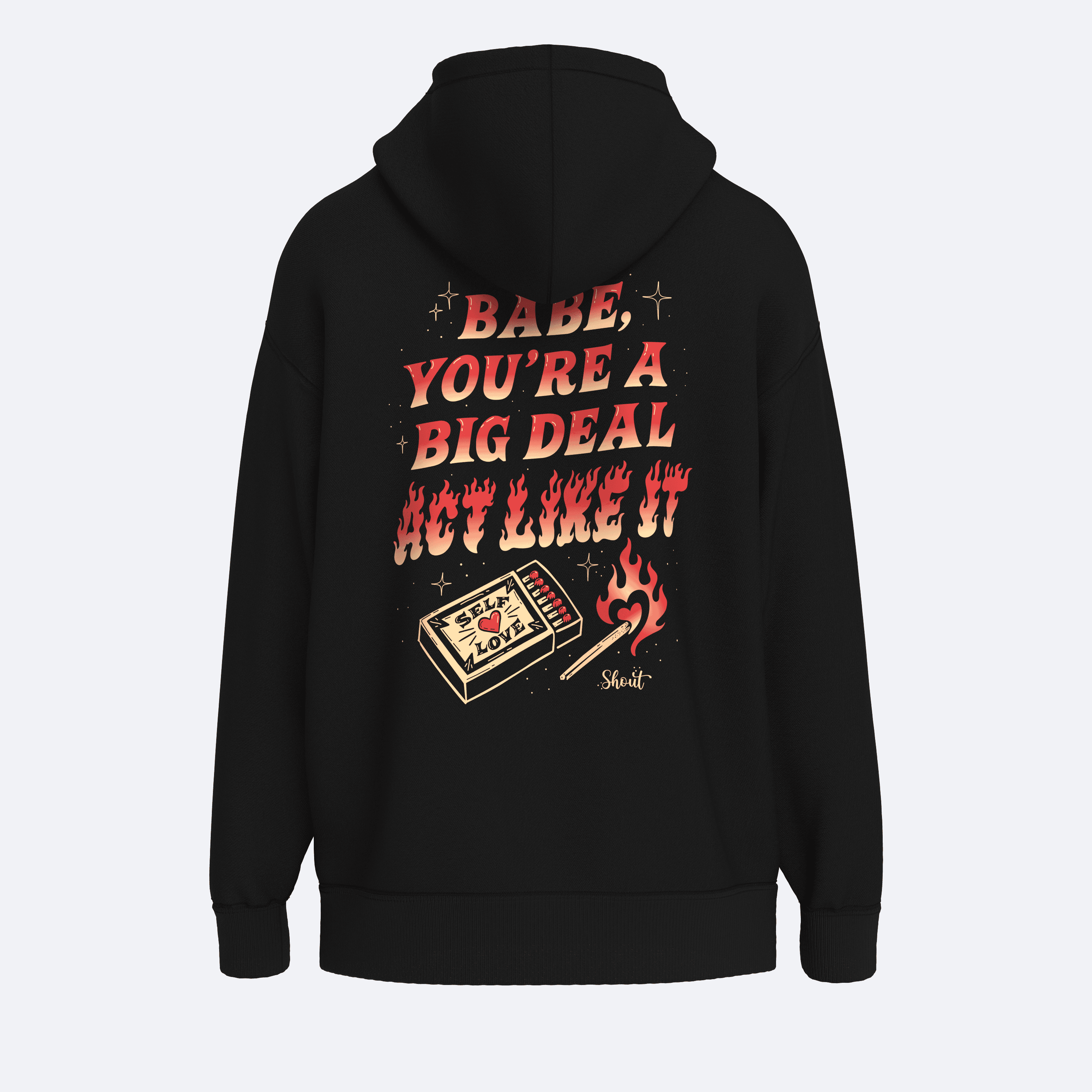 Shout Act Like It Oversize Unisex Hoodie