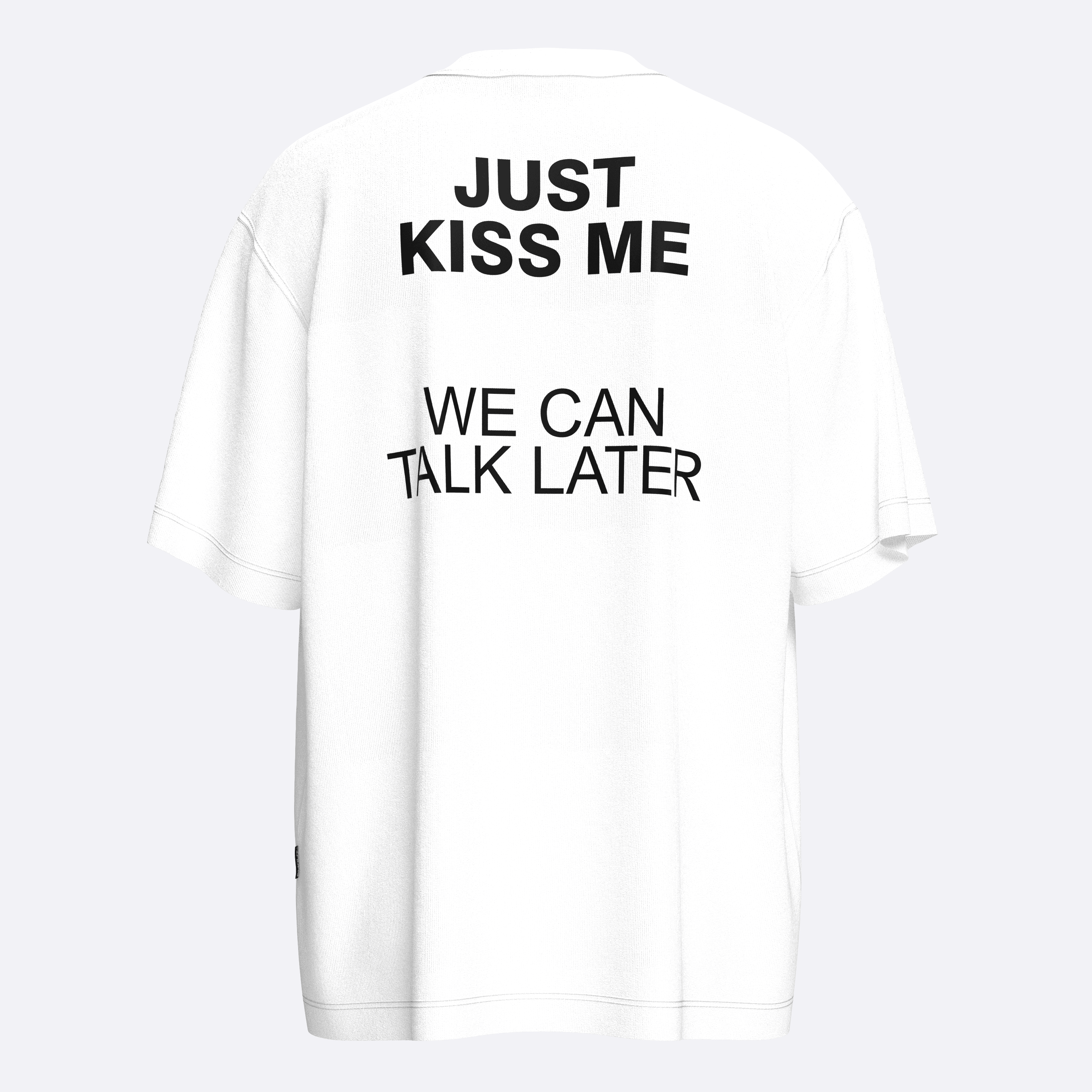 Shout Oversize Just Kiss Me Unisex T-Shirt
