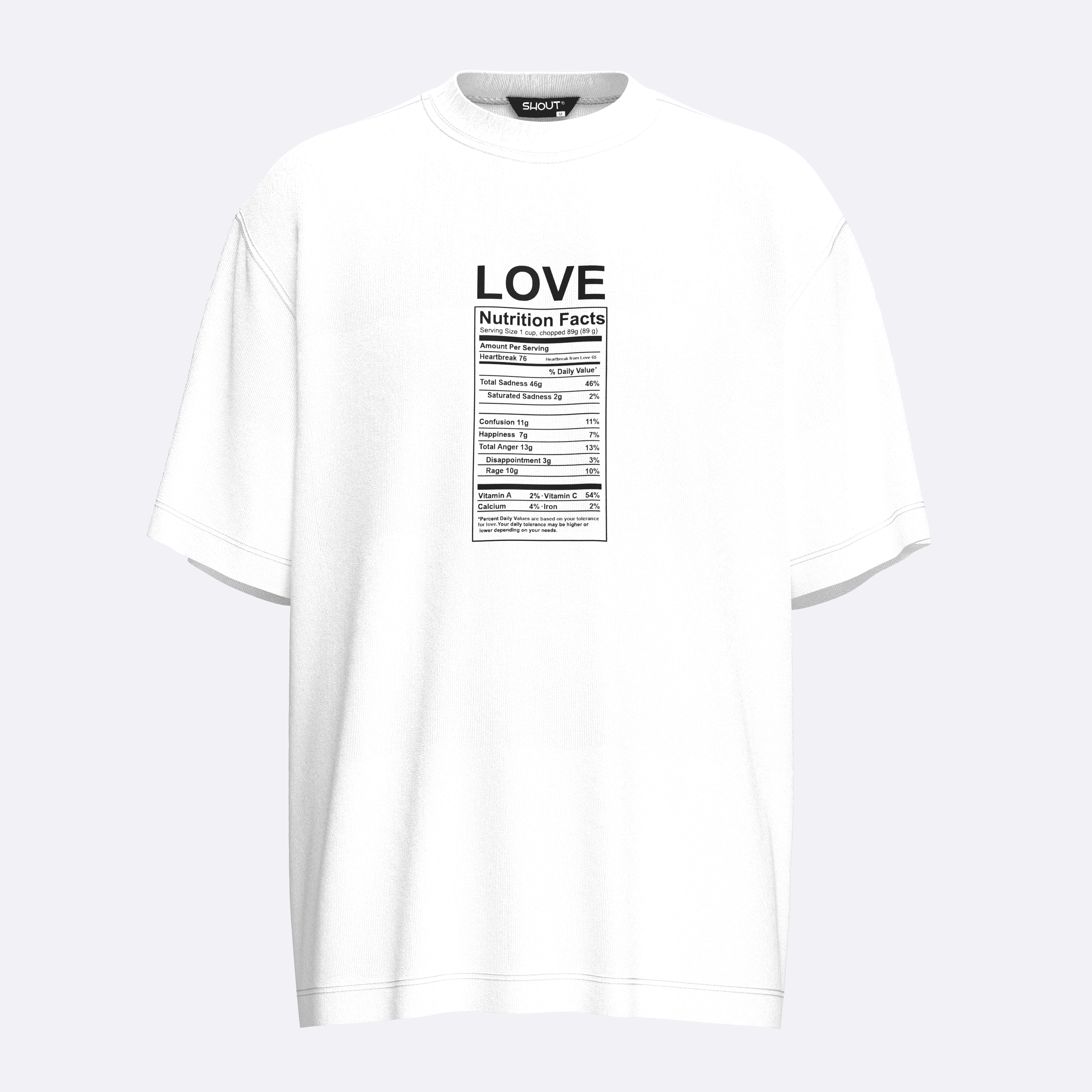  Shout Oversize Love Nutrition Facts Unisex T-shirt