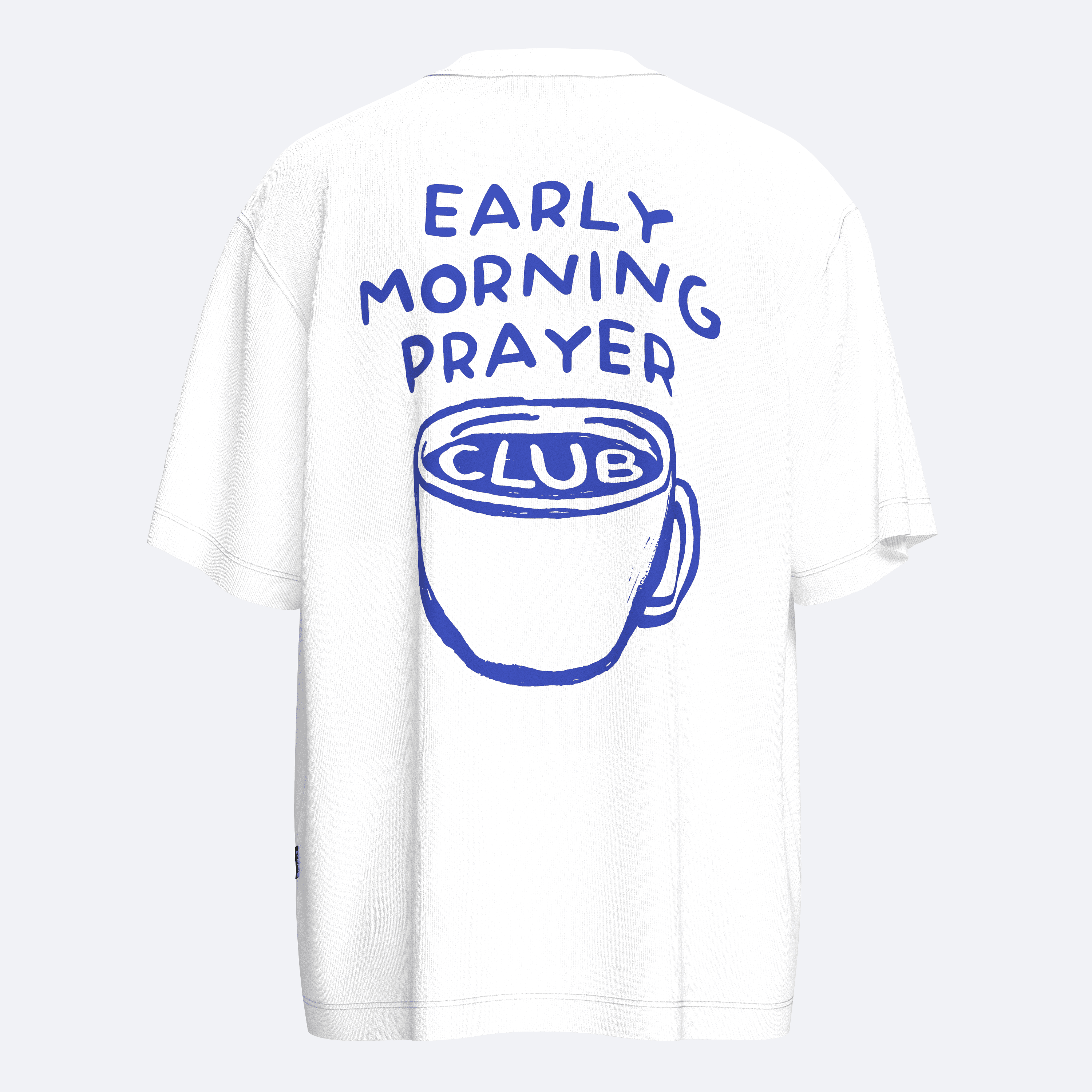 Shout Oversize Morning Prayer Club Unisex T-Shirt