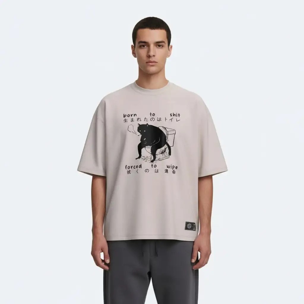 Shout Boxy Fit Oversize Born to Shit Forced to Wipe Unisex T-Shirt