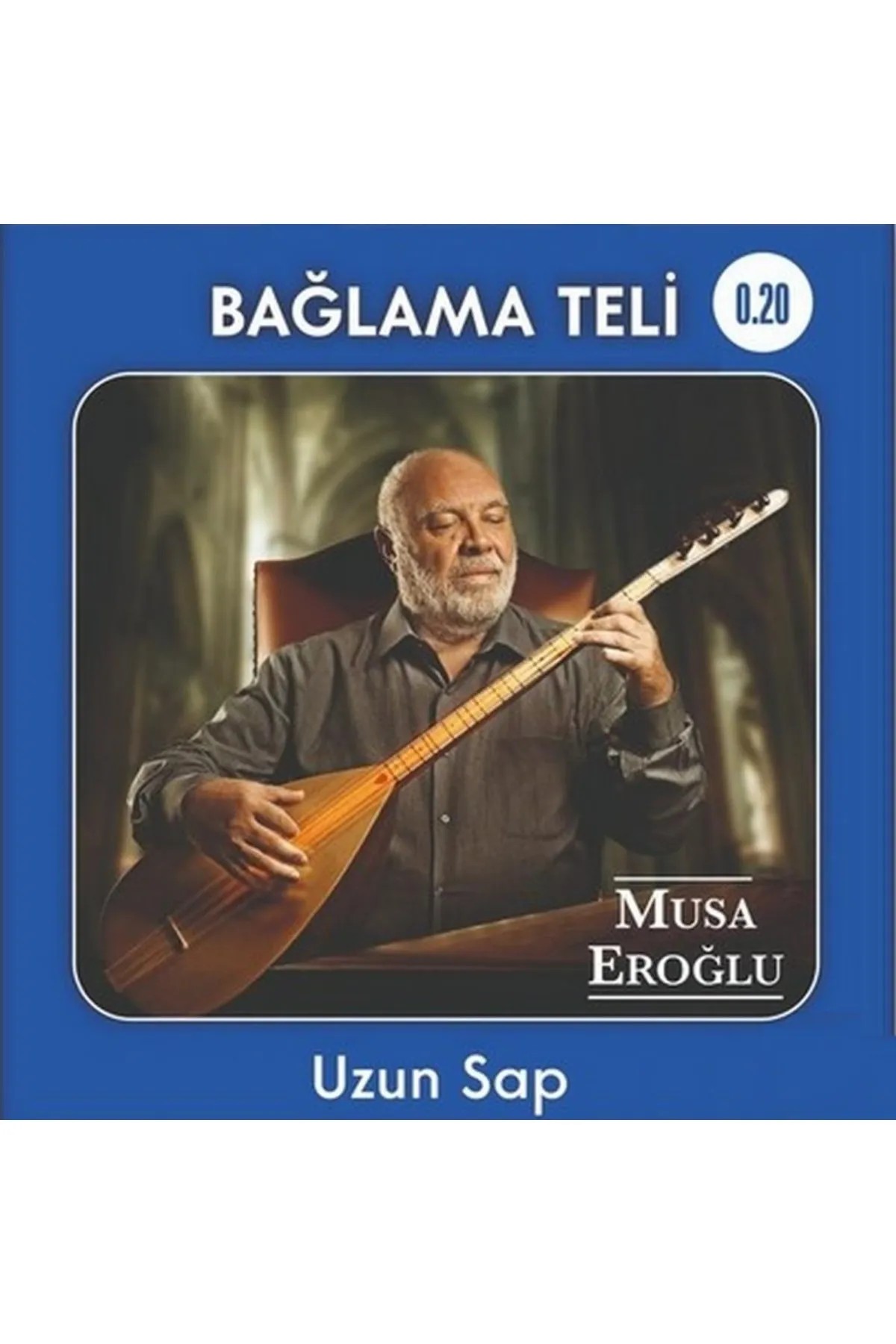 MUSA EROĞLU BAĞLAMA TELİ UZUN SAP