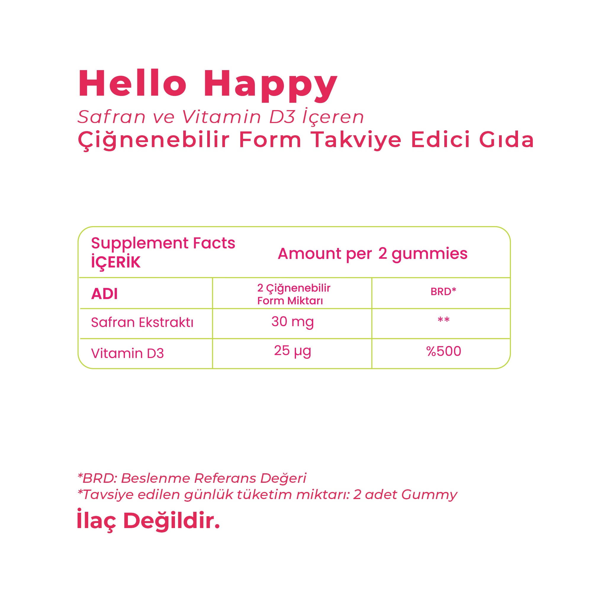  Hello Happy Safran ve Vitamin D3 İçeren Çiğnenebilir Takviye Edici Gıda 60 Gummies