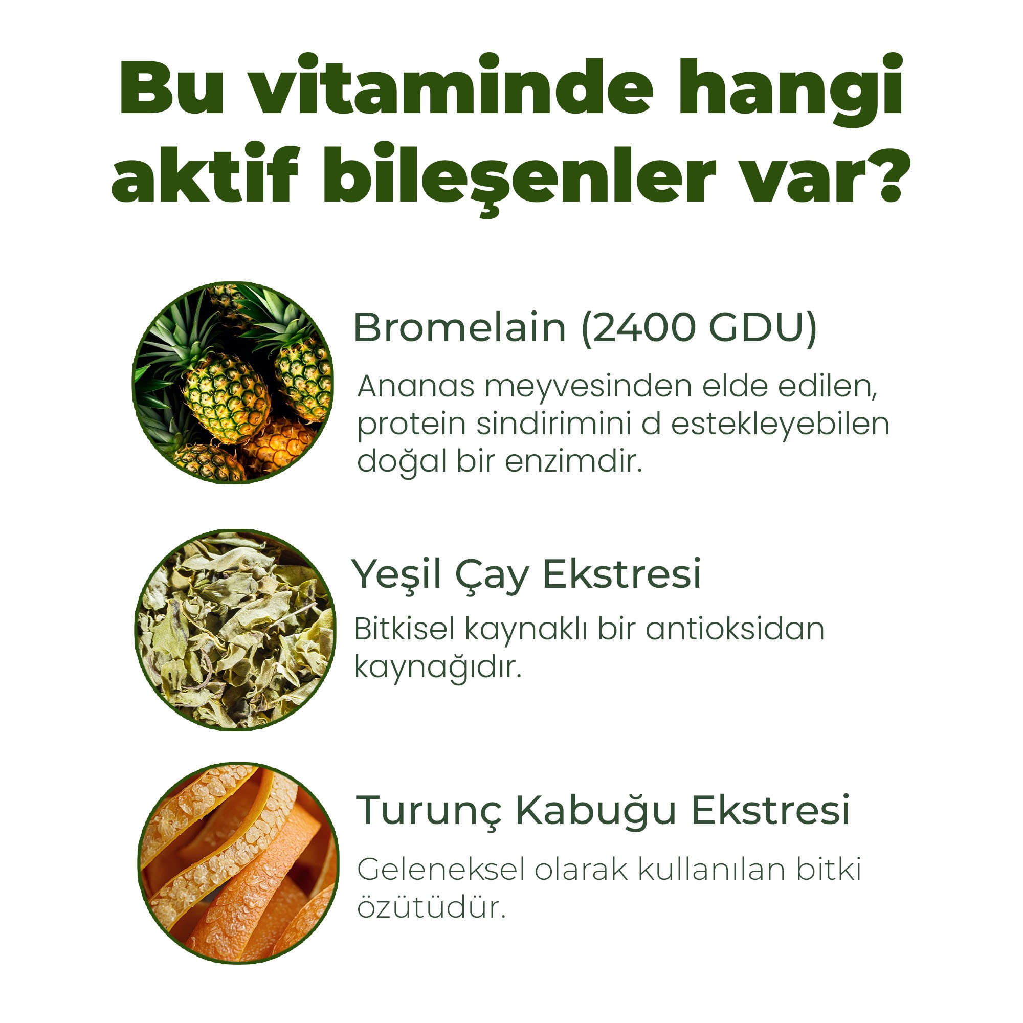 Bromelain, Yeşil Çay Ekstresi ve Krom İçeren Takviye Edici 60 Tablet