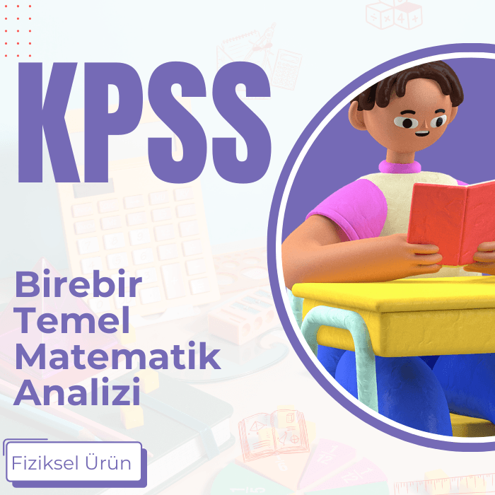 KPSS BİREBİR TEMEL MATEMATİK ANALİZİ