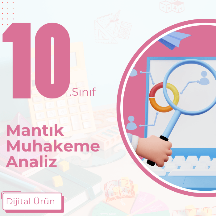 10. SINIF MANTIK MUHAKEME ANALİZİ