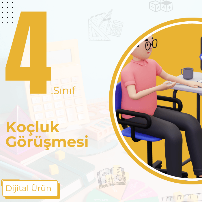 4. SINIF KOÇLUK GÖRÜŞMESİ