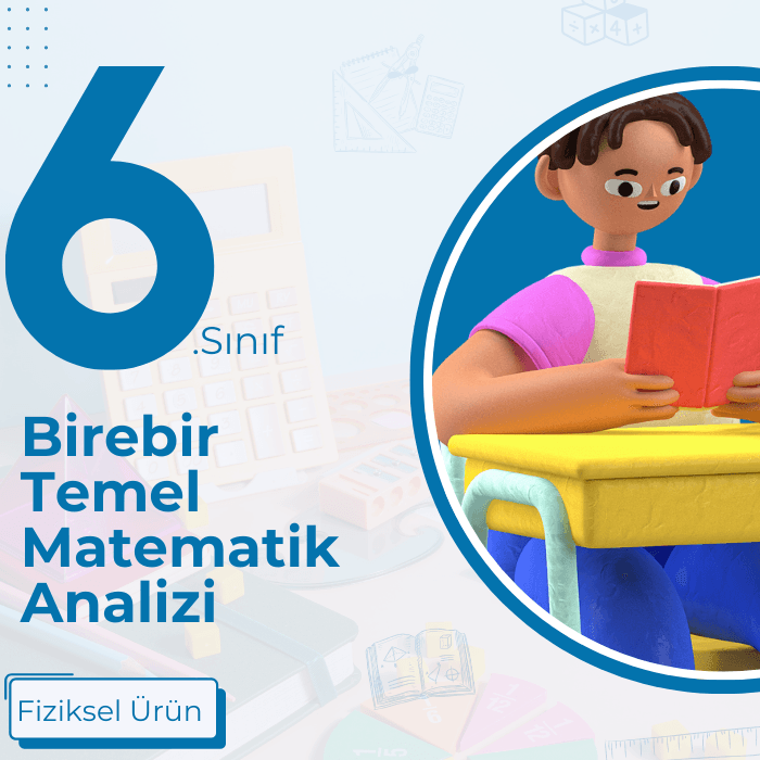 6.SINIF BİREBİR TEMEL MATEMATİK ANALİZİ