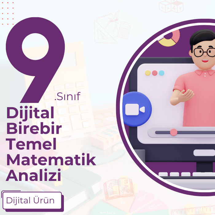 9. SINIF DİJİTAL TEMEL MATEMATİK ANALİZİ