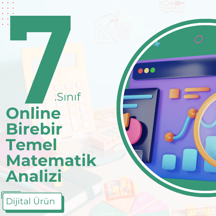 7.SINIF ONLİNE BİREBİR TEMEL MATEMATİK ANALİZİ