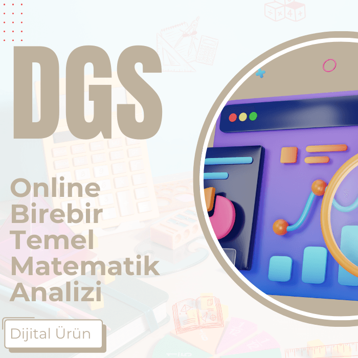 DGS ONLİNE BİREBİR TEMEL MATEMATİK ANALİZİ