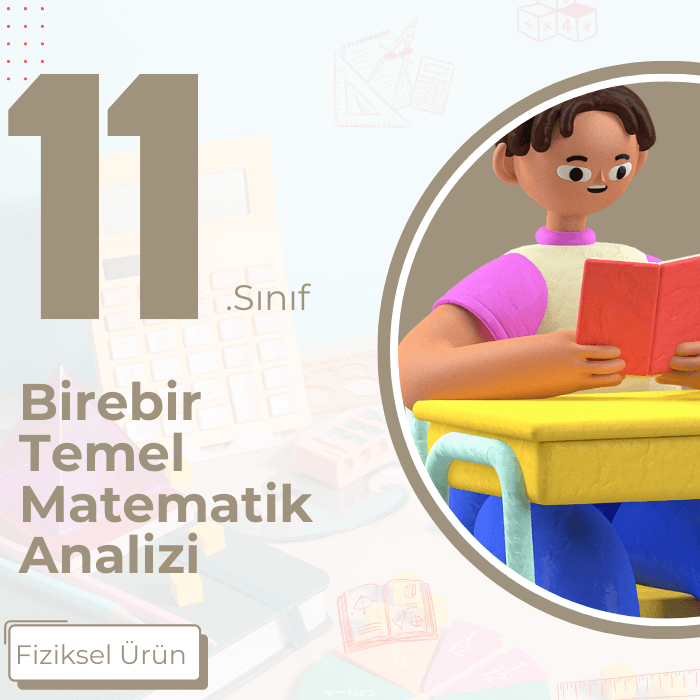 11. SINIF BİREBİR TEMEL MATEMATİK ANALİZİ