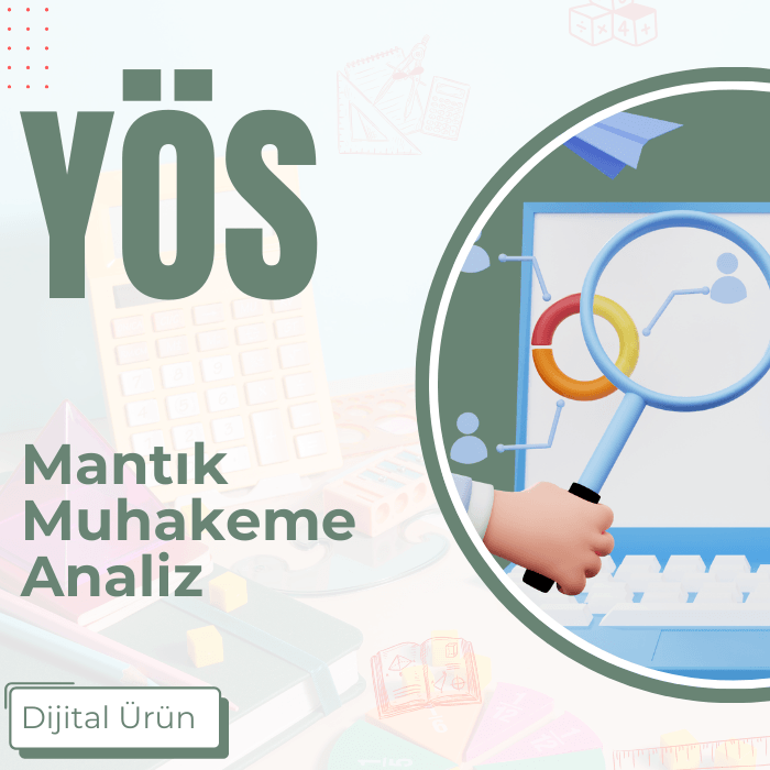 YÖS MANTIK MUHAKEME ANALİZİ